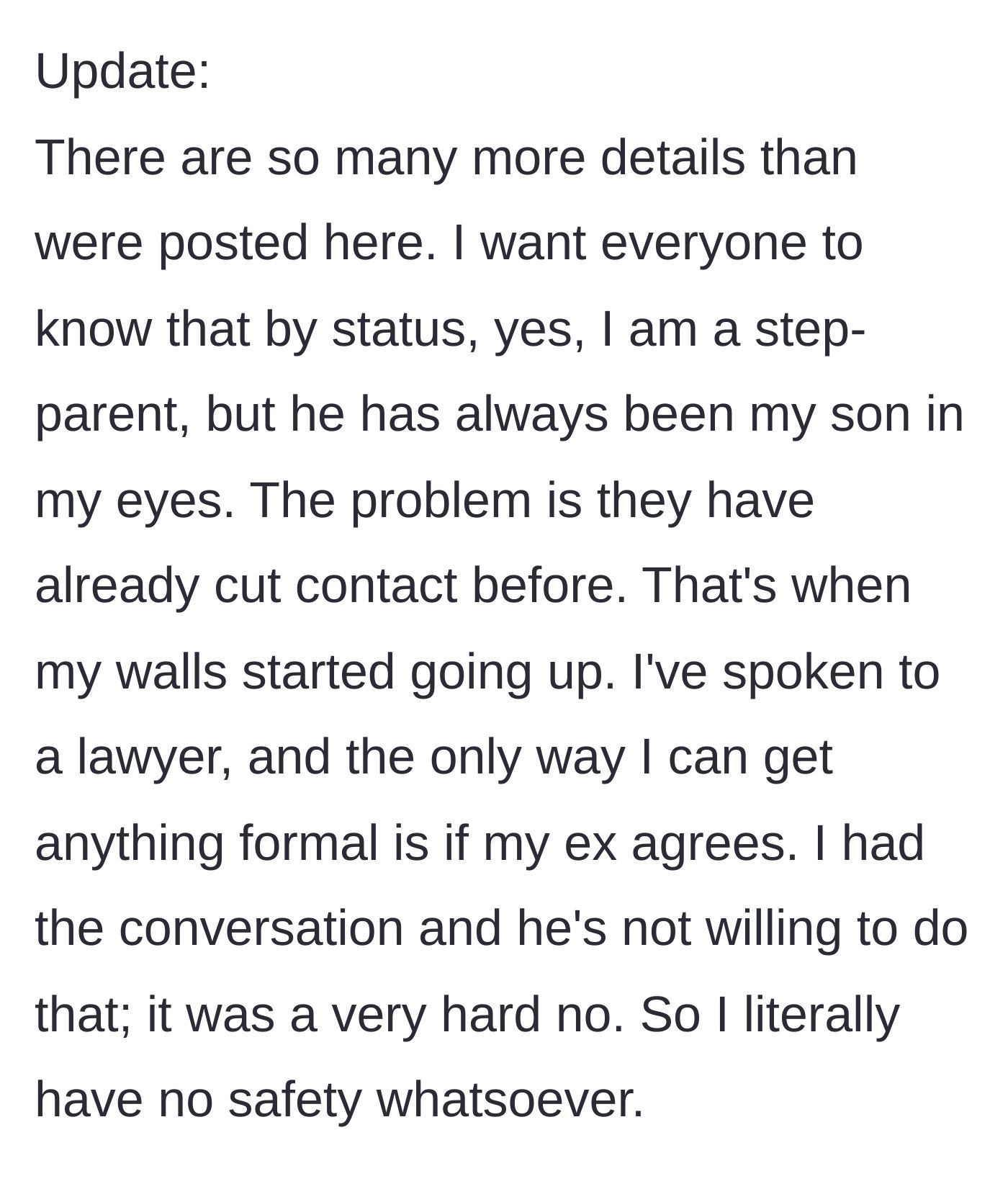 Story part 6 - In an update, the stepmom reveals she consulted a lawyer but has absolutely no legal rights to the child because her ex refuses to agree to any formal custody.