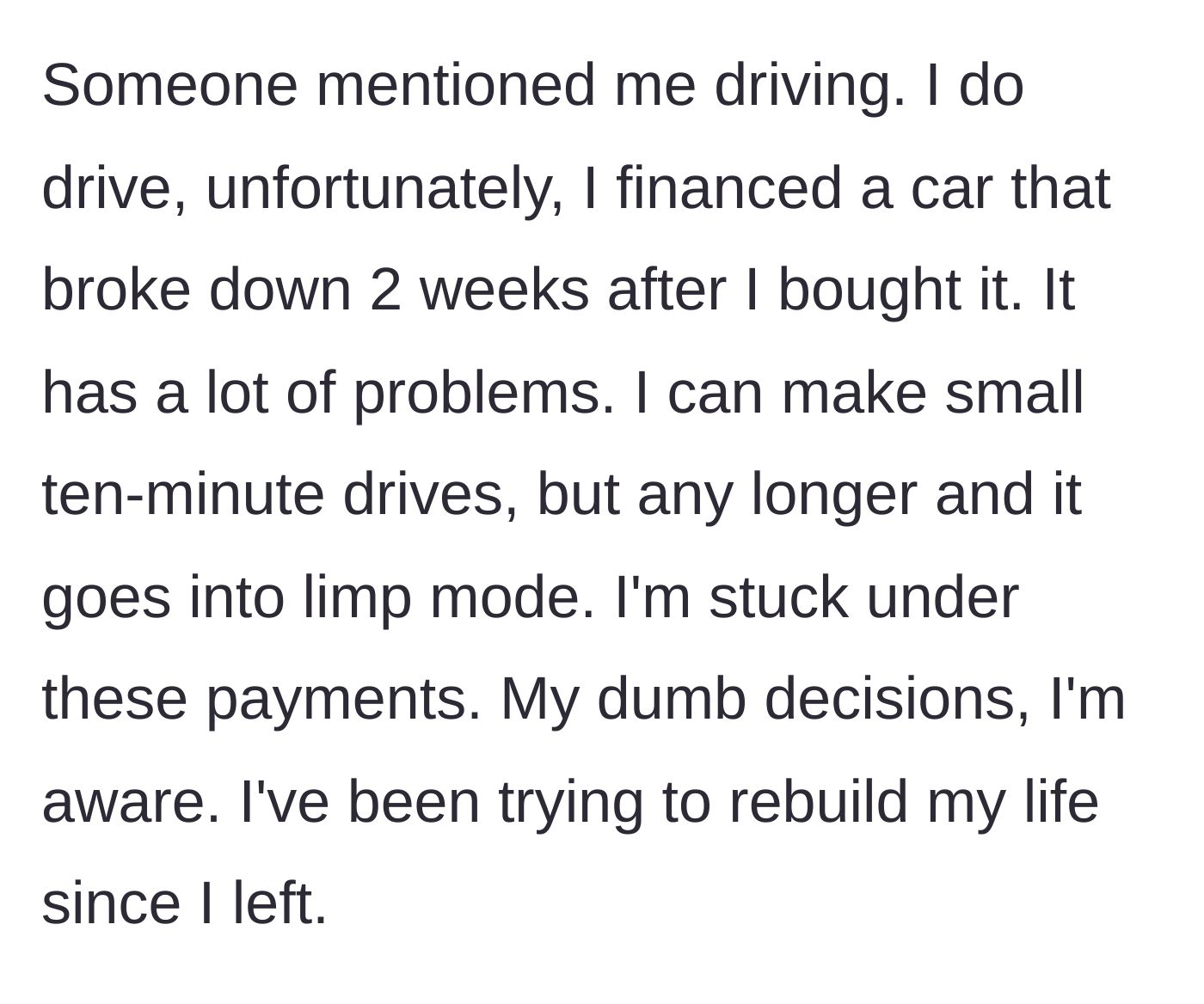 Story part 8 - The stepmom details her severe financial struggles, explaining she is trapped under payments for a broken-down car, which prevents her from driving to see her son.