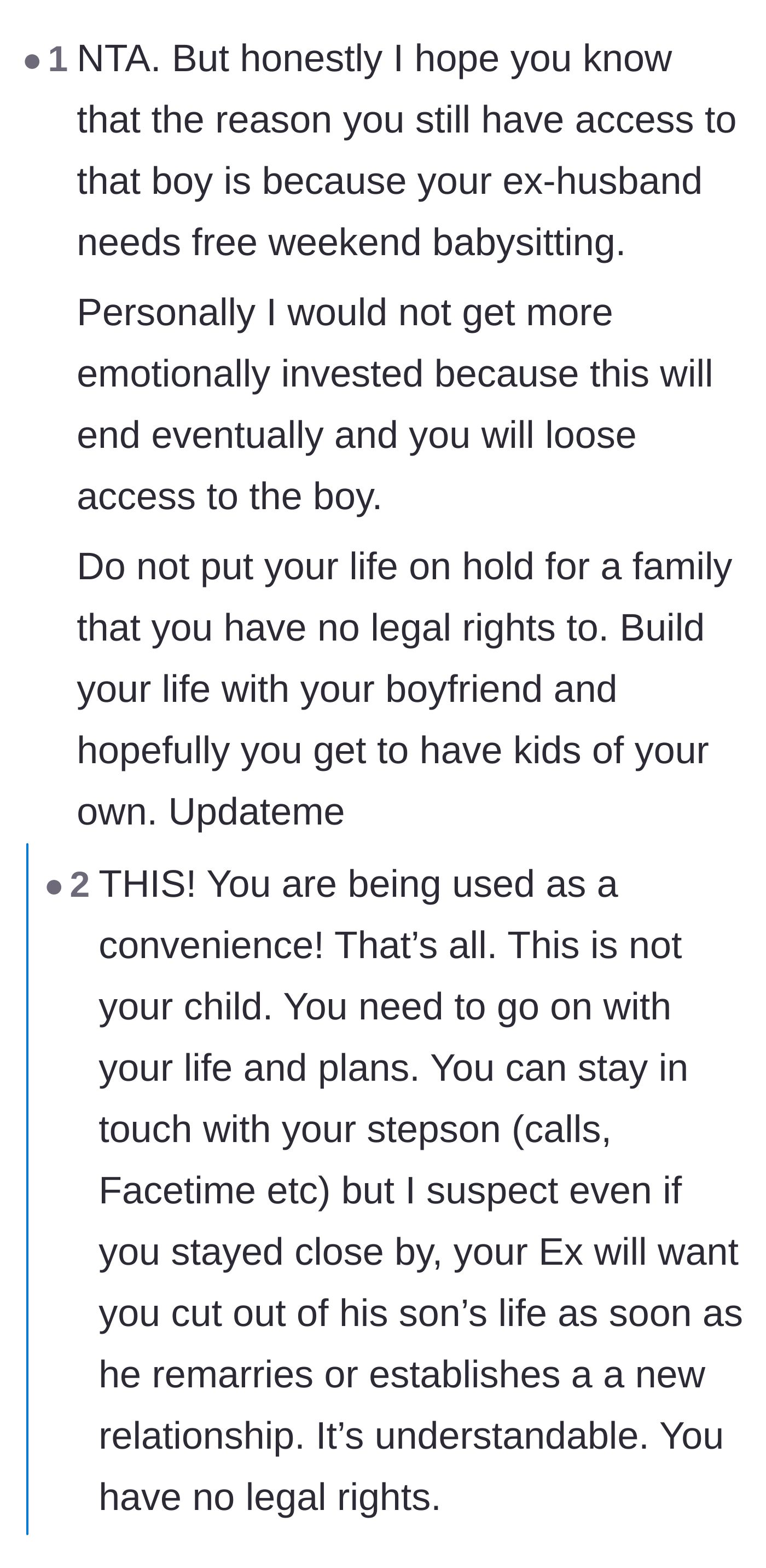 Comment thread 5 - Comments warning the stepmom that her ex is only keeping her around for free weekend babysitting until he settles down again.