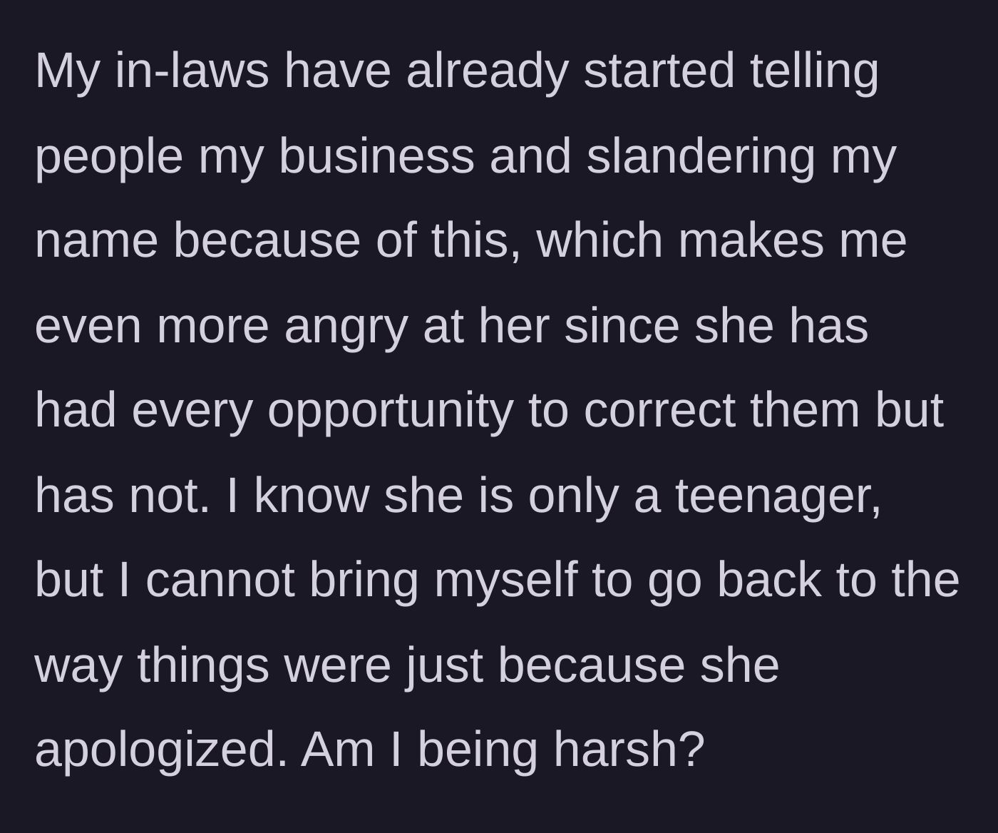 Story part 10 - The in-laws slander the stepmother, making her resent the teenager's silence.