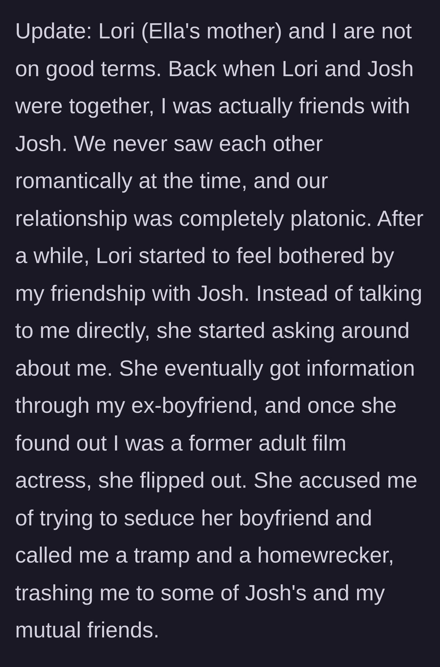 Story part 11 - The update explains the history with the bio mom, Lori, who previously shamed the author for her past in adult films.