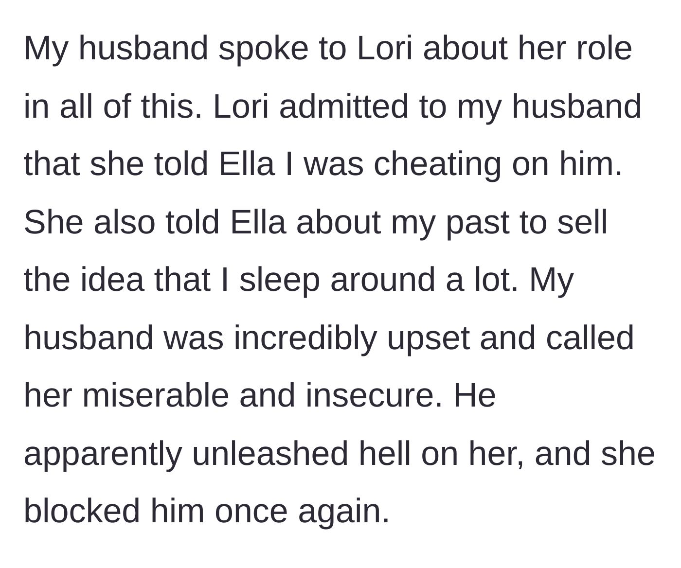 Story part 15 - The father confronts Lori, who admits to orchestrating the lie about the stepmother cheating, before blocking him again.
