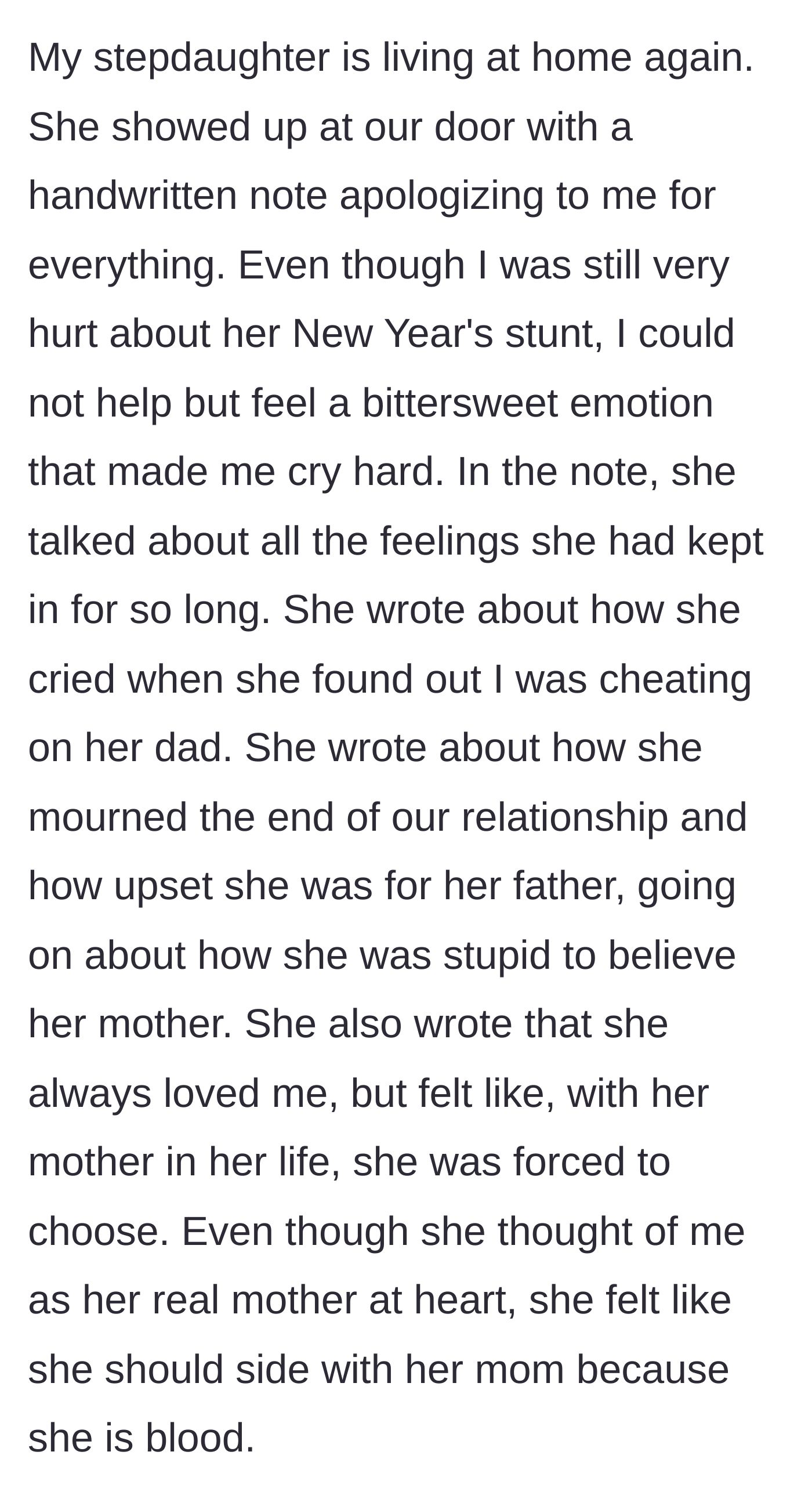 Story part 16 - The stepdaughter returns with a heartfelt, handwritten note expressing her torn loyalties and deep regret.