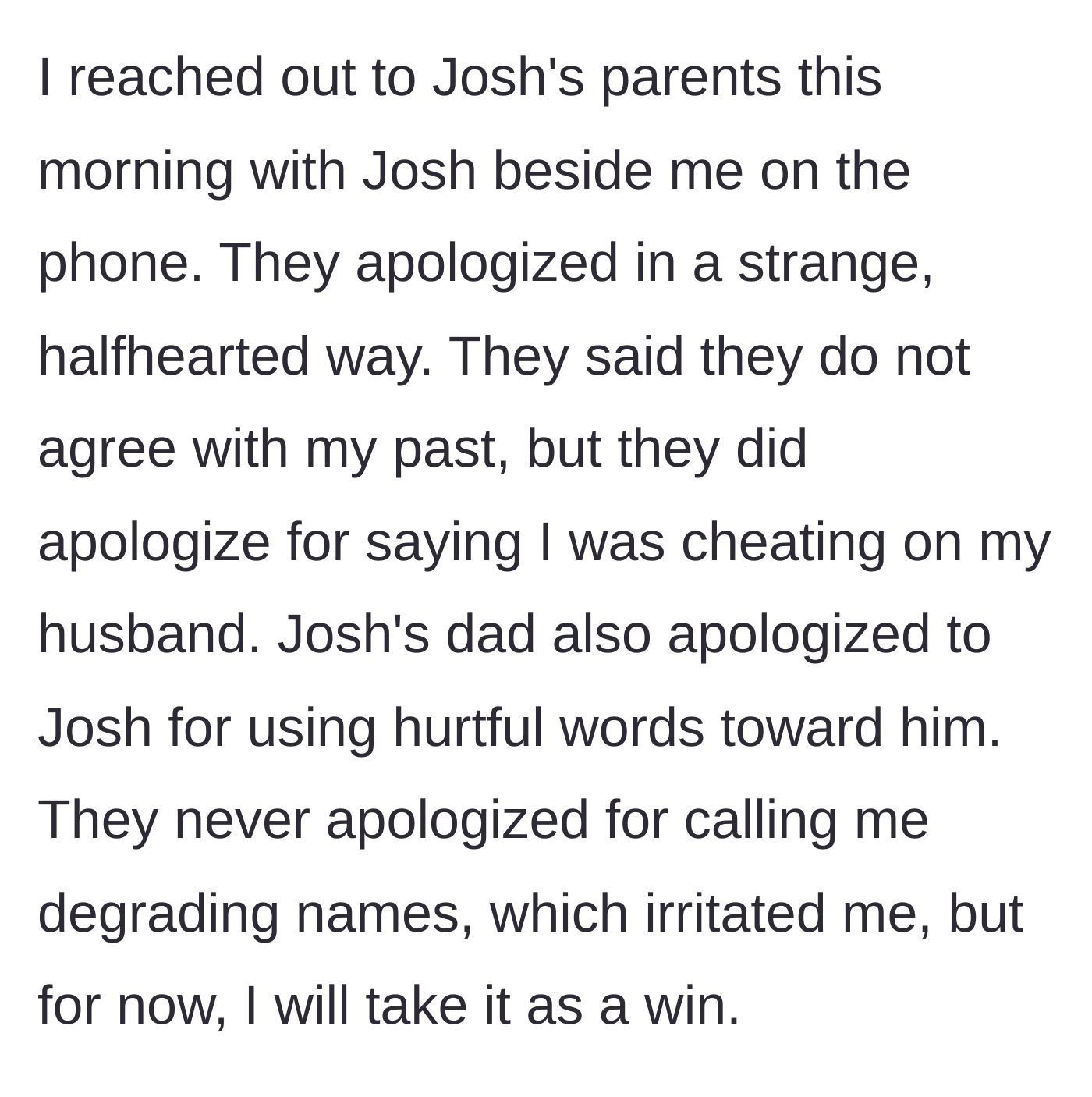 Story part 18 - The stepmother confronts the in-laws, who offer a half-hearted apology for the cheating accusations but not the degrading names.