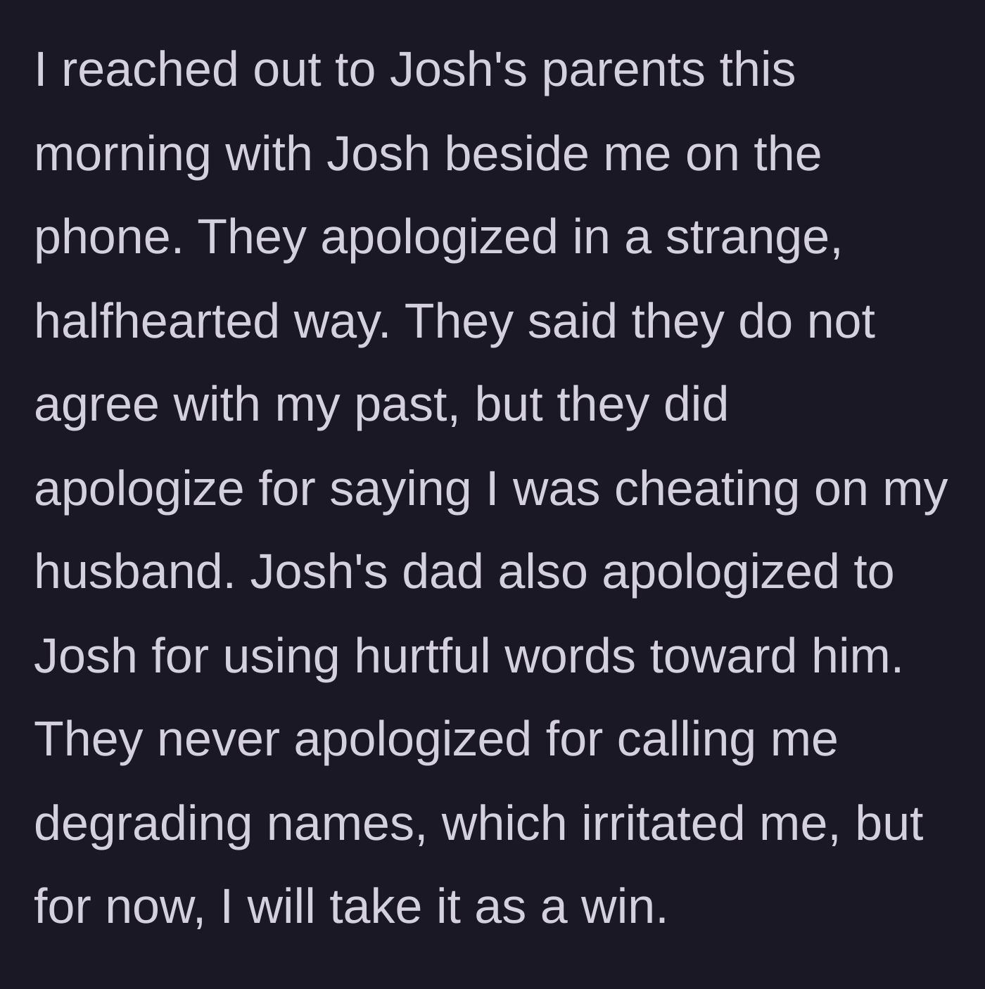 Story part 18 - The stepmother confronts the in-laws, who offer a half-hearted apology for the cheating accusations but not the degrading names.
