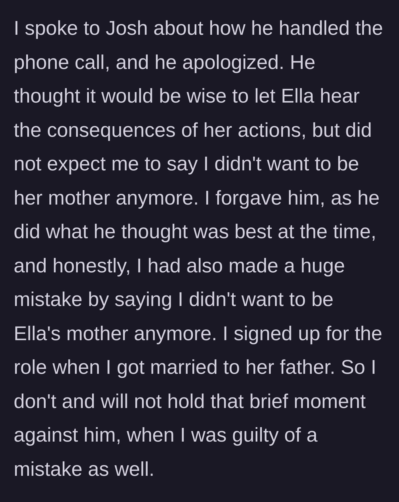 Story part 19 - The stepmother forgives her husband for the speakerphone incident, acknowledging her own mistakes in the heat of the moment.