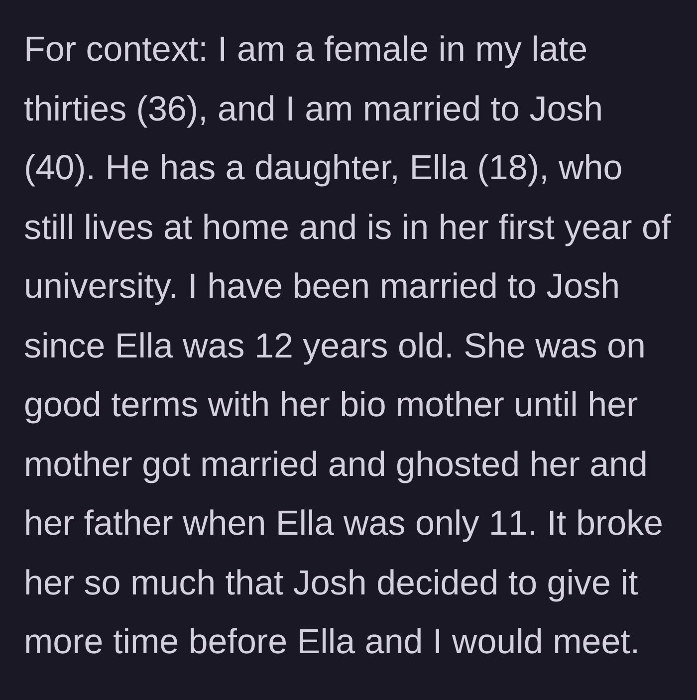 Story part 1 - A brief background on a stepmother stepping in after a biological mother abandons her 11-year-old daughter.