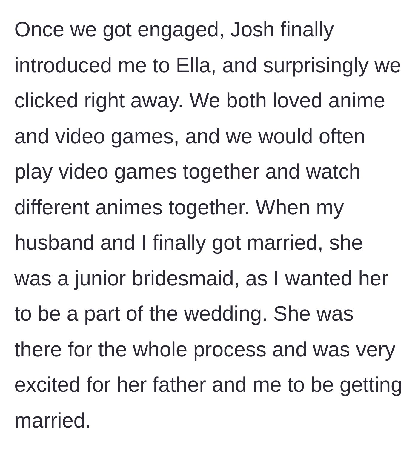 Story part 2 - The stepmother and stepdaughter bond over anime and video games, leading to the stepdaughter being a junior bridesmaid.