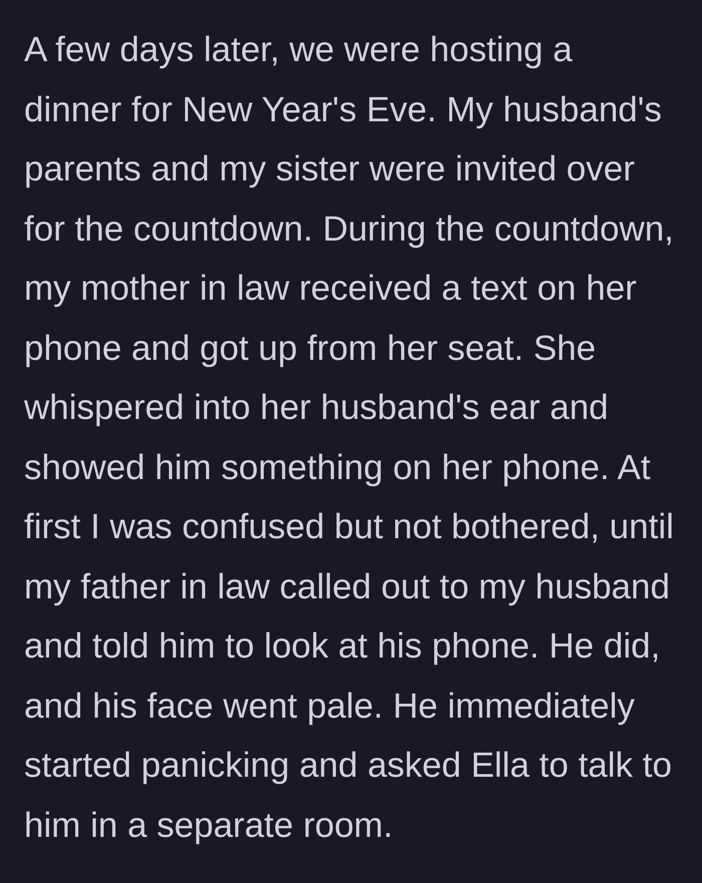Story part 5 - During a New Year's Eve dinner, the in-laws receive a mysterious text that makes the husband panic.