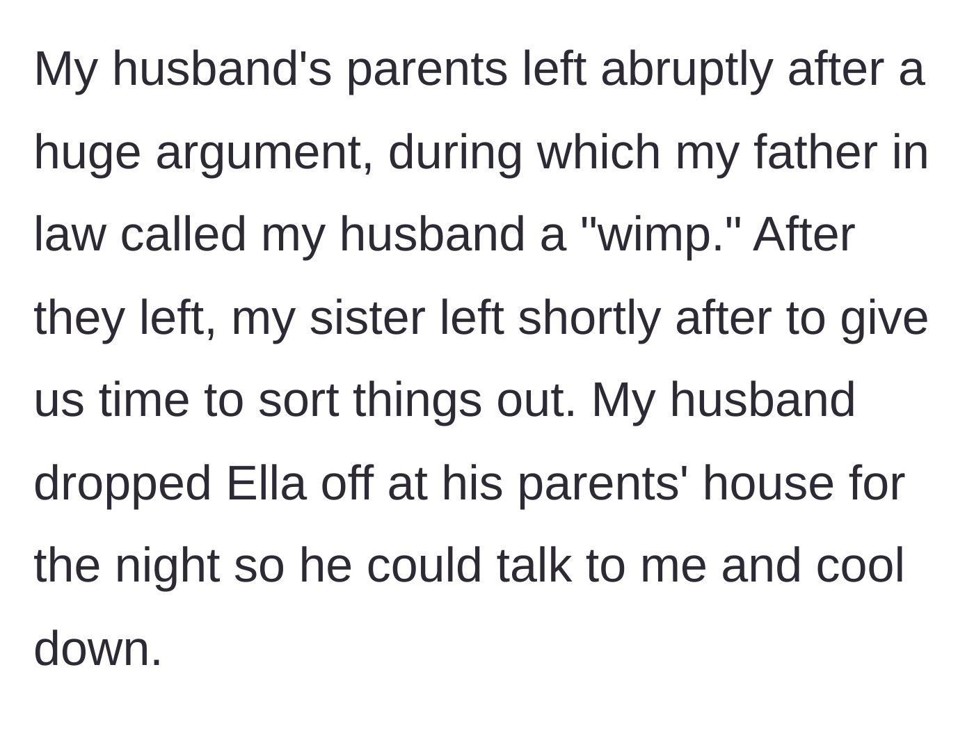 Story part 7 - A huge argument ensues, the in-laws storm out after insulting the husband, and the stepdaughter is dropped off at their house.