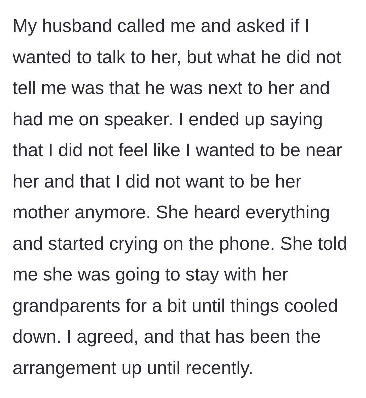 Story part 9 - The husband puts the stepmother on speakerphone without her knowing, and she tearfully tells the stepdaughter she no longer wants to be her mom.