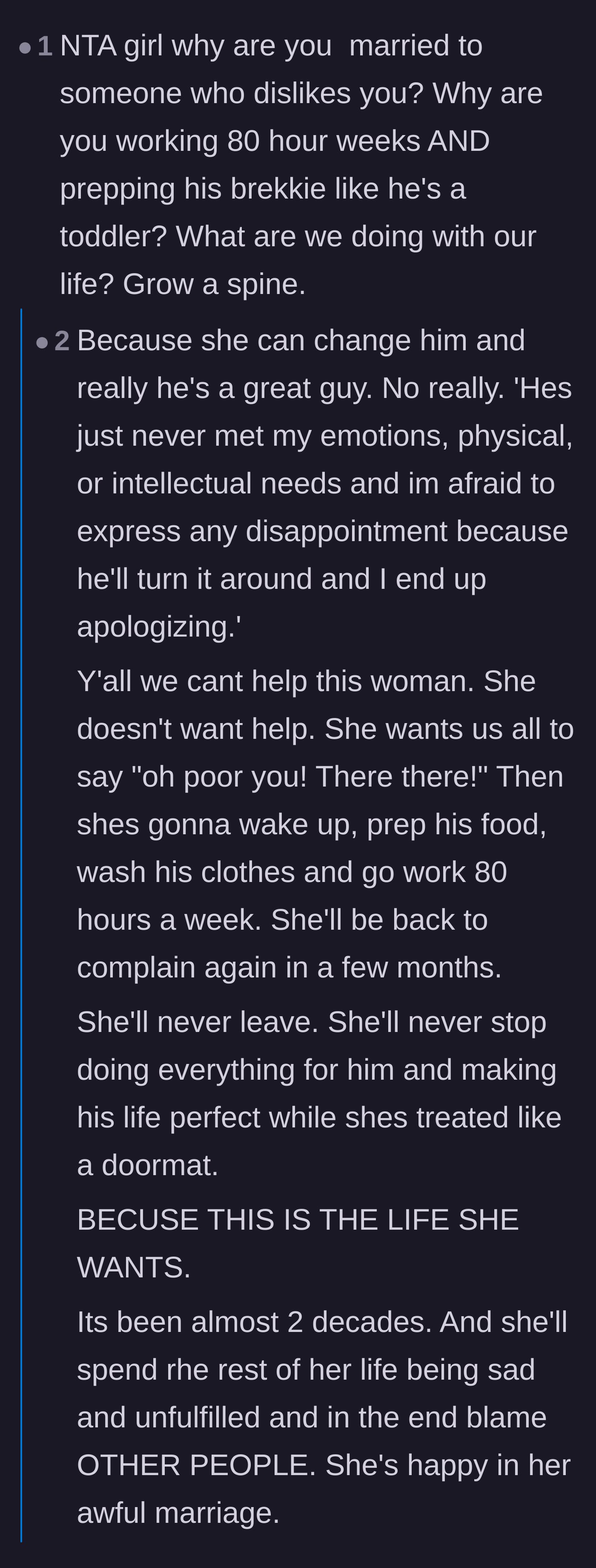 Comment thread 1 - Readers debating if the wife is intentionally playing the role of a martyr by staying and over-functioning in her marriage.
