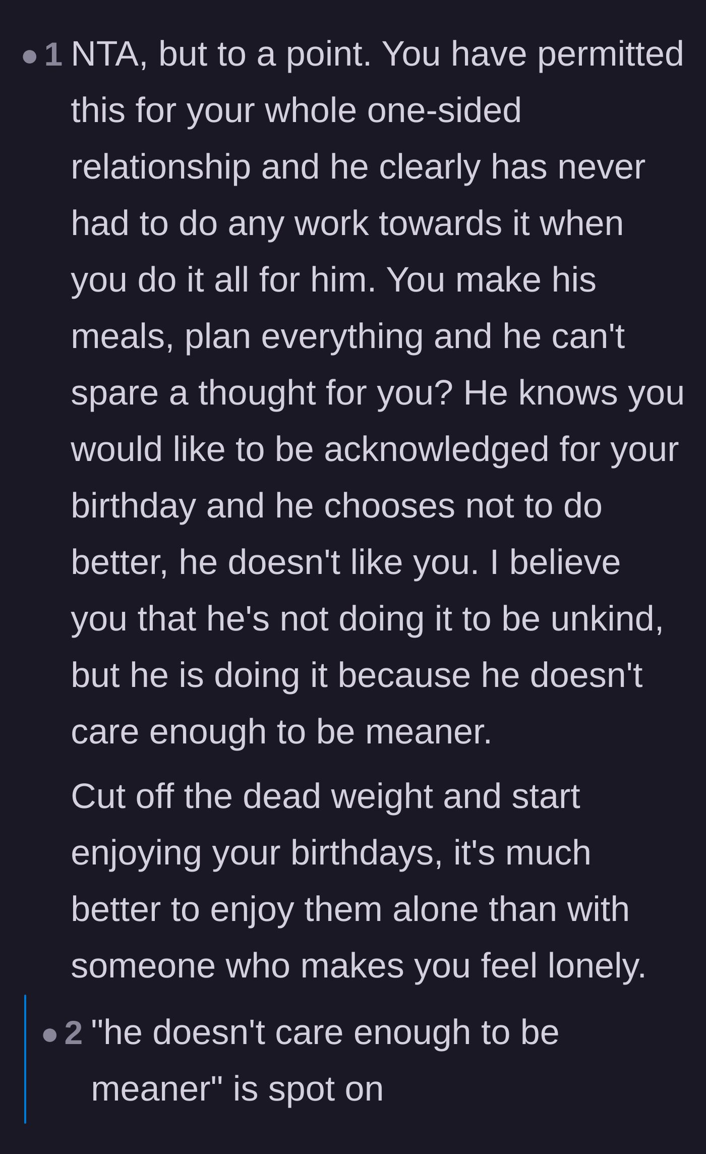 Comment thread 5 - A blunt observation that the husband simply doesn't care enough about his wife to even be intentionally cruel to her.