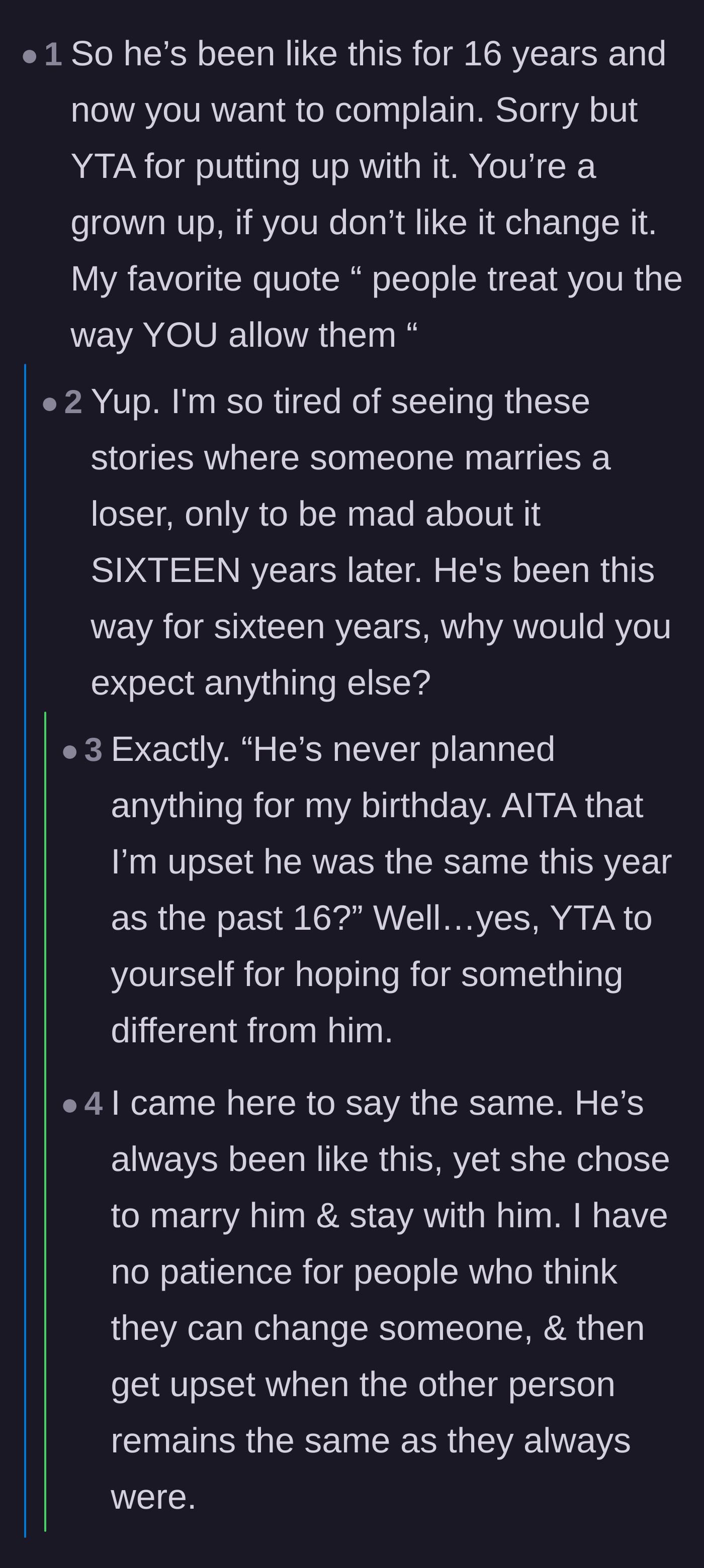 Comment thread 6 - Readers pointing out that the husband hasn't changed in sixteen years and questioning why the wife expected a different outcome now.