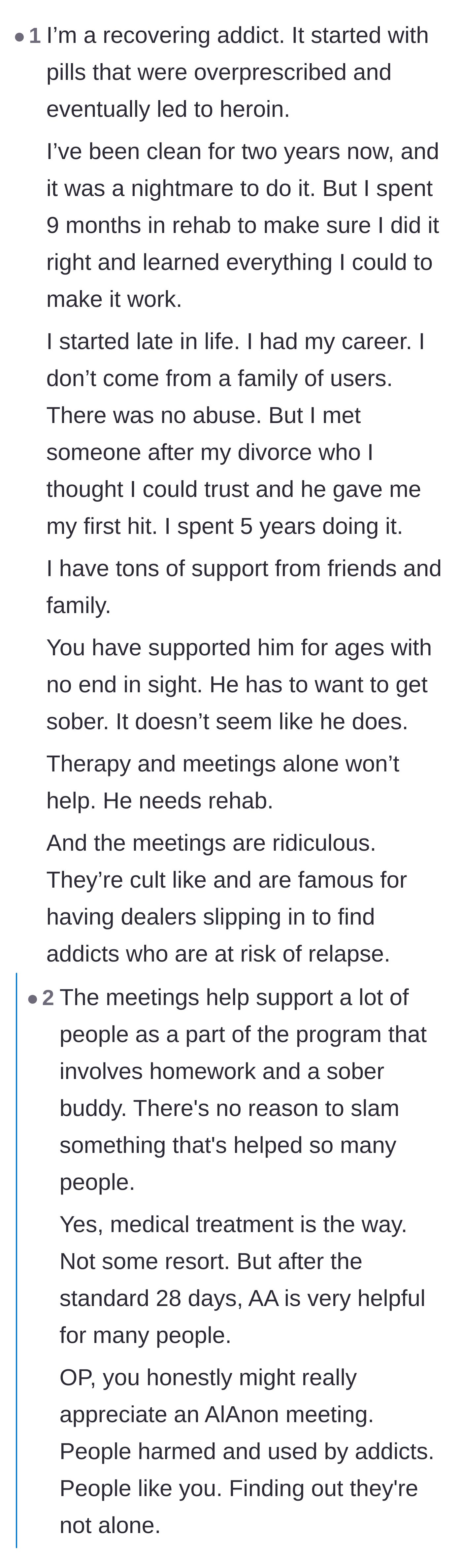 Comment thread 3 - A recovering addict explaining that outpatient therapy isn't enough and intensive rehab is required to truly break the cycle.