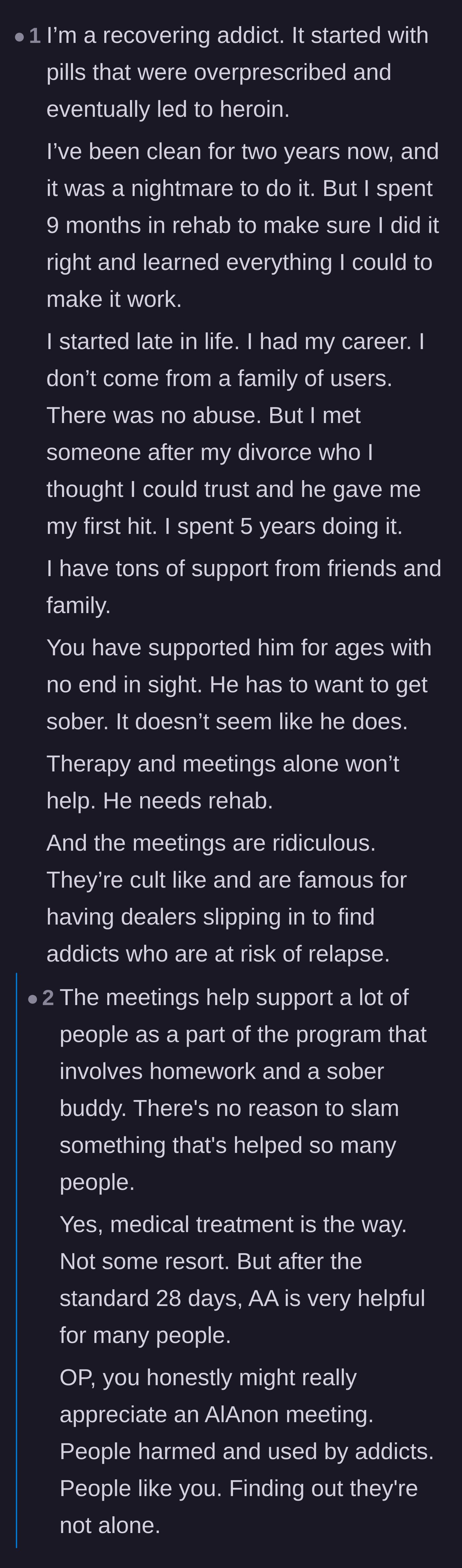 Comment thread 3 - A recovering addict explaining that outpatient therapy isn't enough and intensive rehab is required to truly break the cycle.