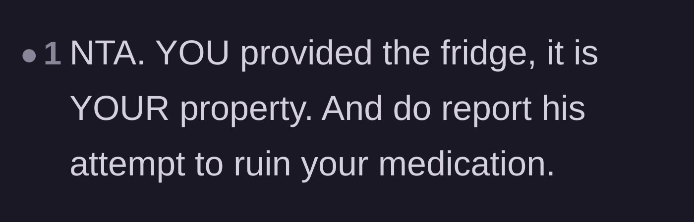 Comment thread 5 - A reminder that the fridge is personal property and tampering with the medication is a serious offense.