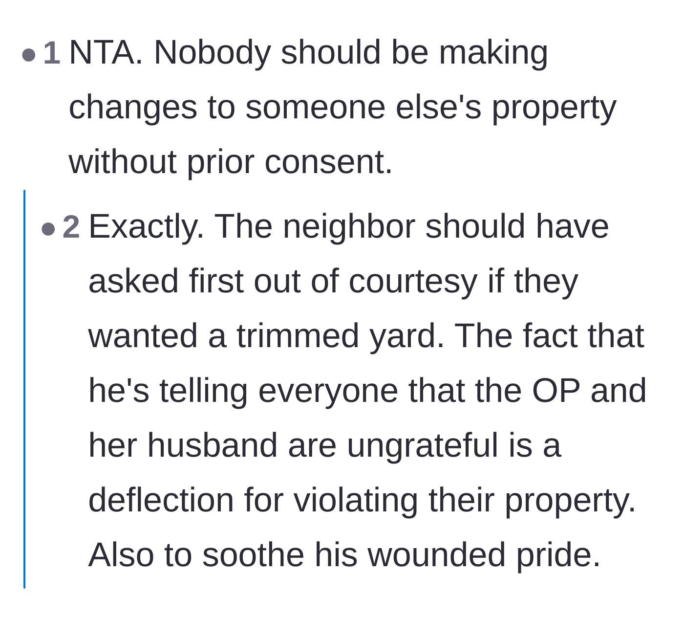 Comment thread 2 - Commenters agreeing that altering someone's property without consent is wrong and the neighbor's smear campaign is just deflection.