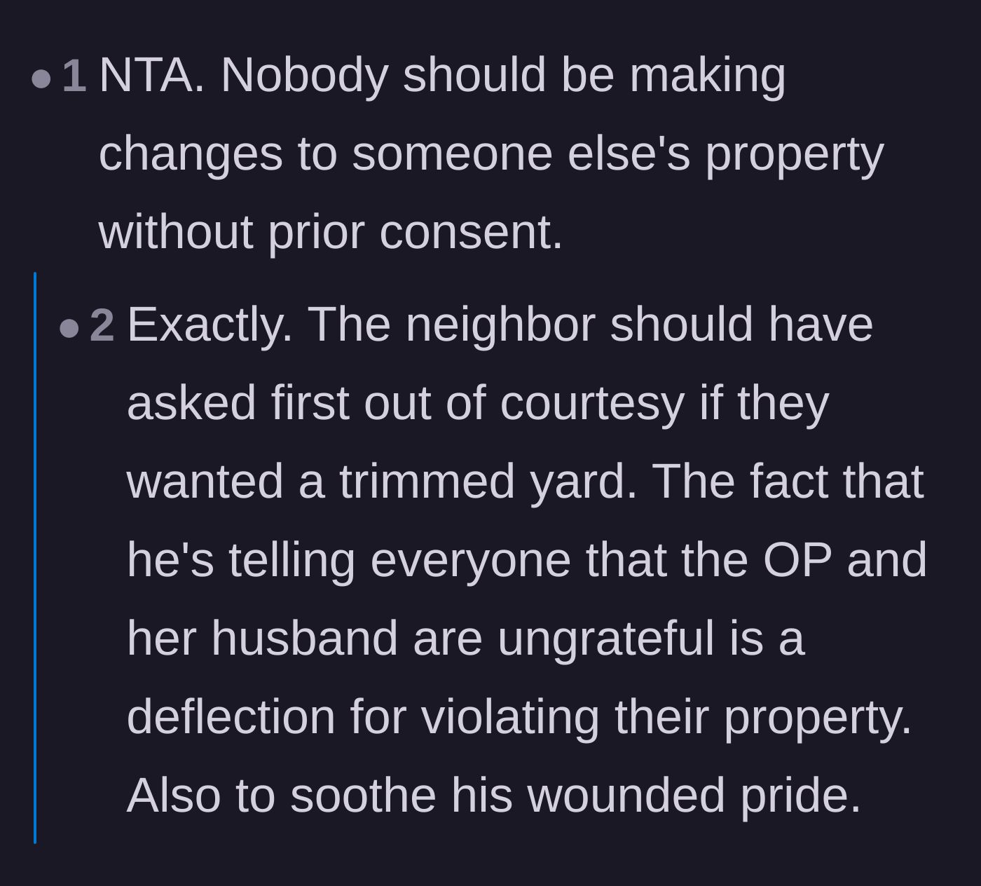 Comment thread 2 - Commenters agreeing that altering someone's property without consent is wrong and the neighbor's smear campaign is just deflection.