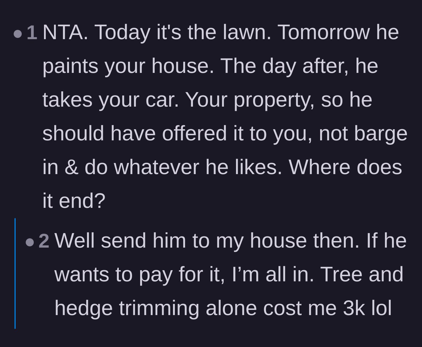 Comment thread 5 - A user suggesting the neighbor might escalate to taking their car, met with a reply jokingly begging for free hedge trimming.