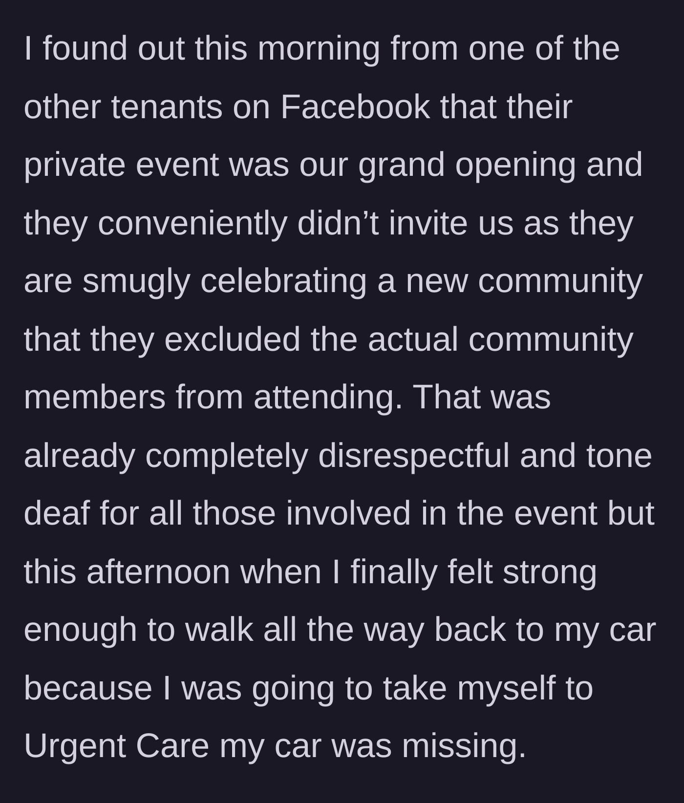 Story part 2 - The tenant discovers the VIP event is their own community's grand opening, just before realizing their car is missing during a medical emergency.