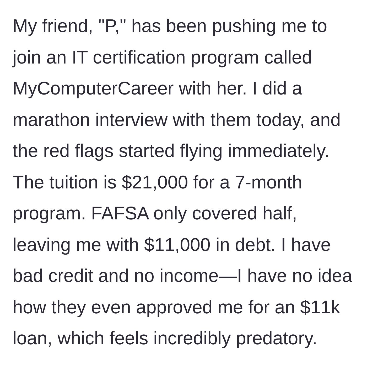 Story part 2 - The friend pushes a shady $21,000 IT program, leaving the woman baffled by the predatory $11,000 loan approval despite having no income.
