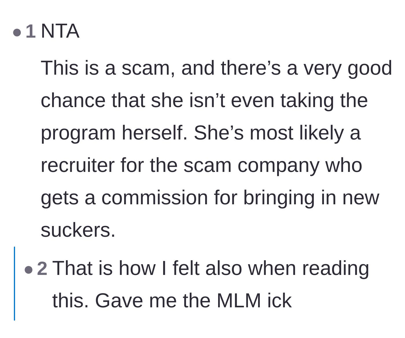 Comment thread 2 - Users comparing the IT program and the friend's pushy behavior to a predatory MLM scheme.