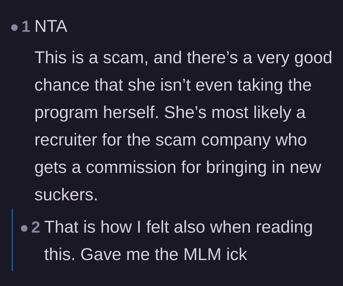 Comment thread 2 - Users comparing the IT program and the friend's pushy behavior to a predatory MLM scheme.