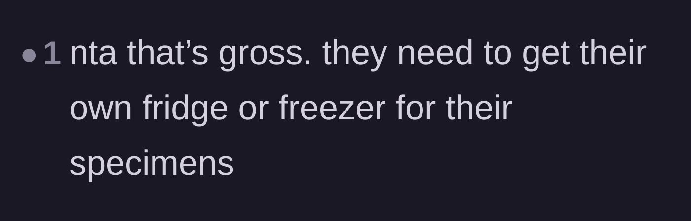 Comment thread 5 - A blunt statement calling the situation gross and demanding a separate freezer.
