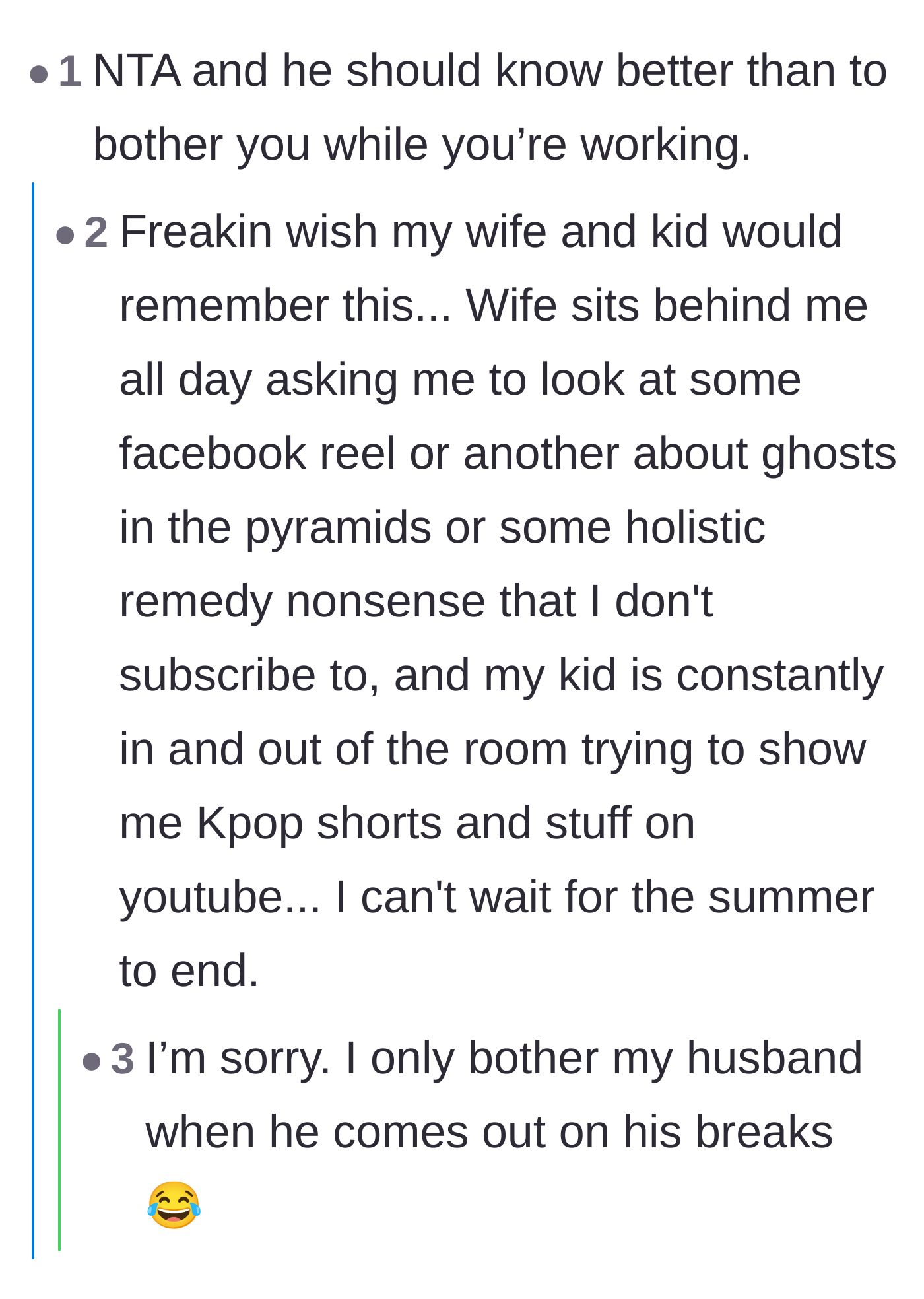 Comment thread 2 - Commiserating over family members constantly interrupting remote work with random videos and chats.