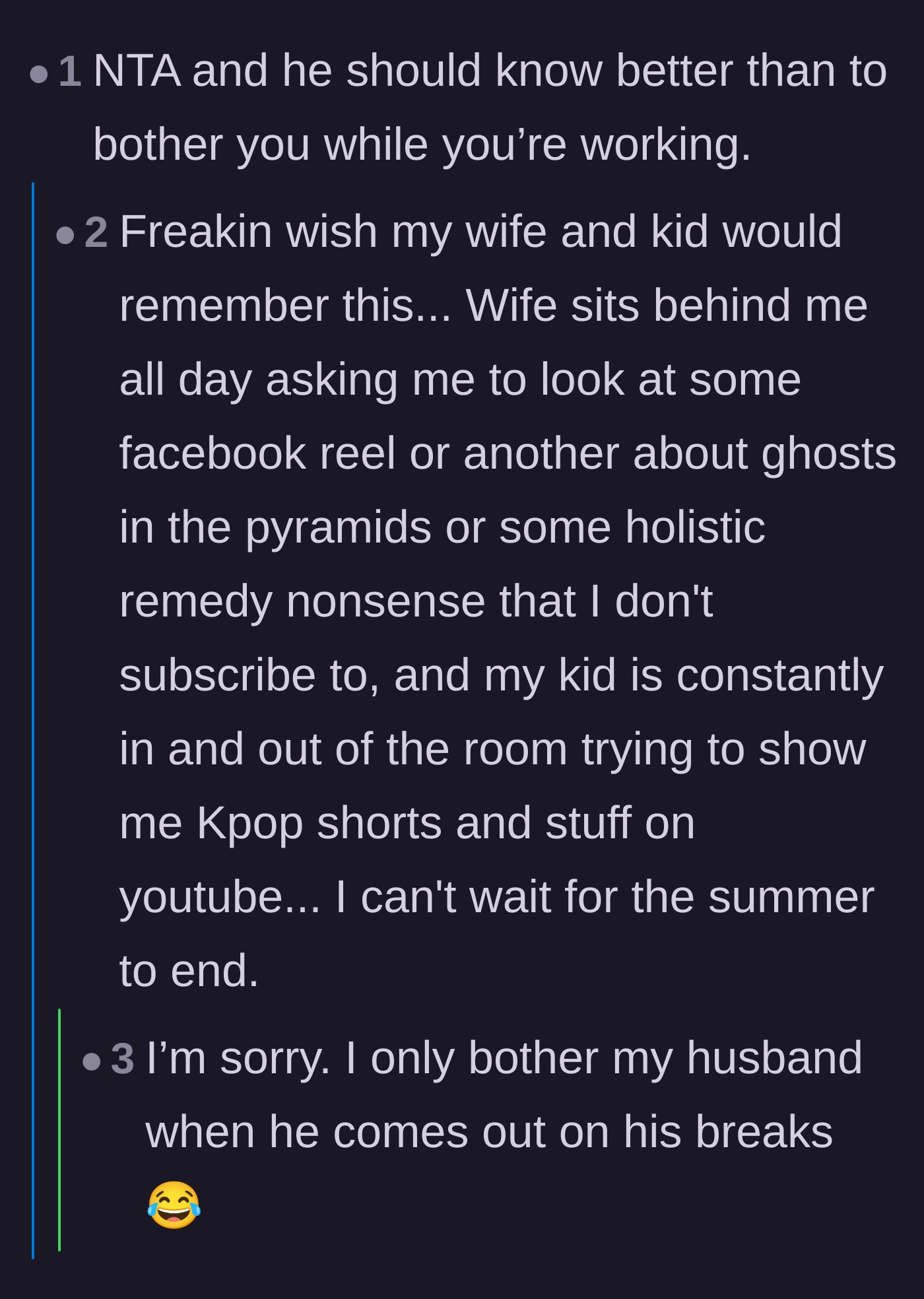 Comment thread 2 - Commiserating over family members constantly interrupting remote work with random videos and chats.