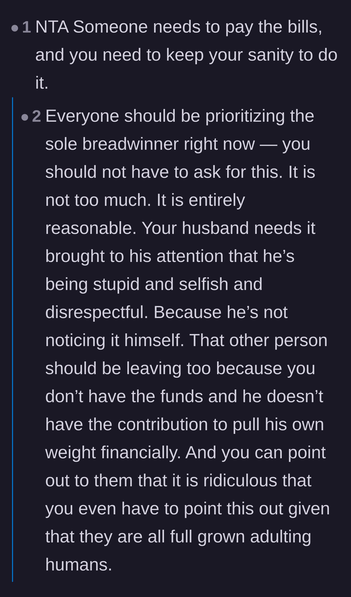 Comment thread 3 - Urging the wife to demand priority as the sole breadwinner and calling out the husband's obliviousness.