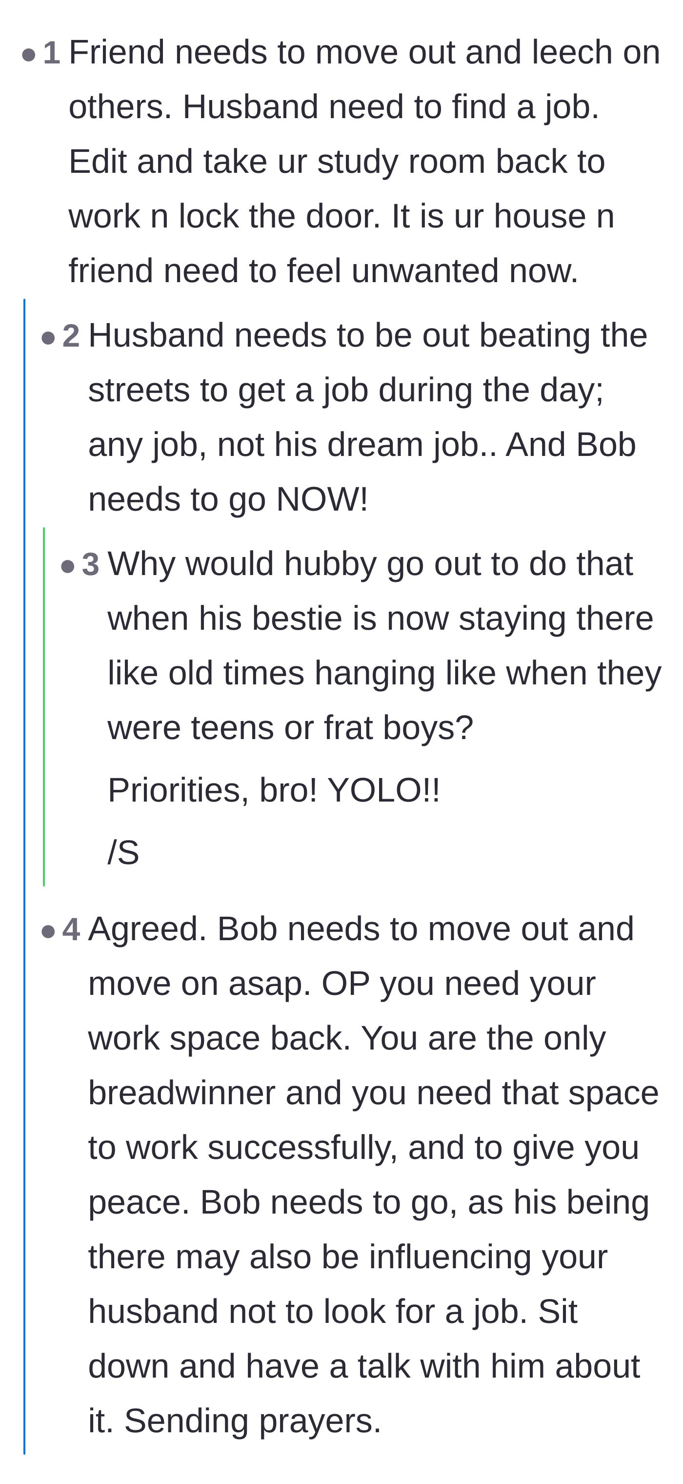 Comment thread 4 - Joking about the husband and his friend treating the house like a frat house instead of job hunting.