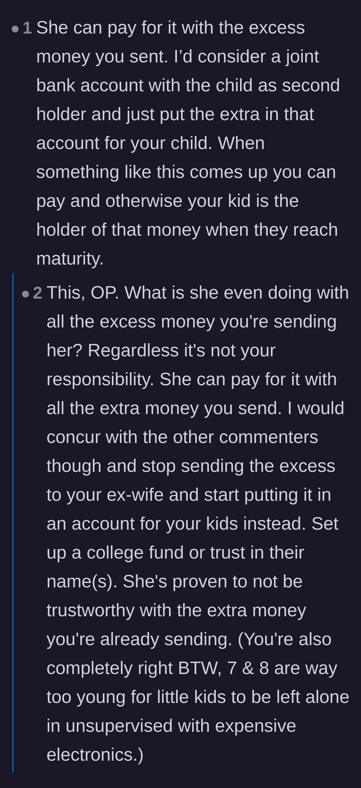 Comment thread 2 - Commenters suggest opening a trust or savings account for the kids instead of sending the extra money directly to the ex-wife.
