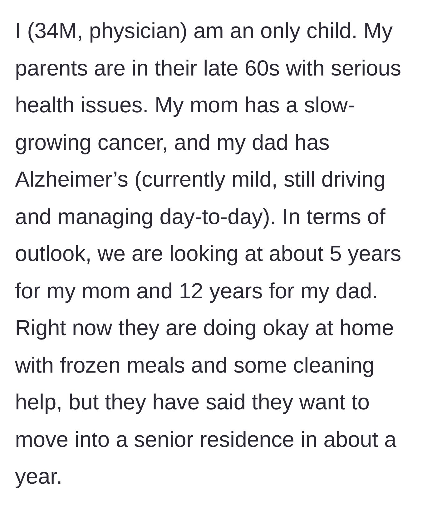 Story part 1 - Son introduces his parents' grim medical outlooks and their plan to move to a senior home.