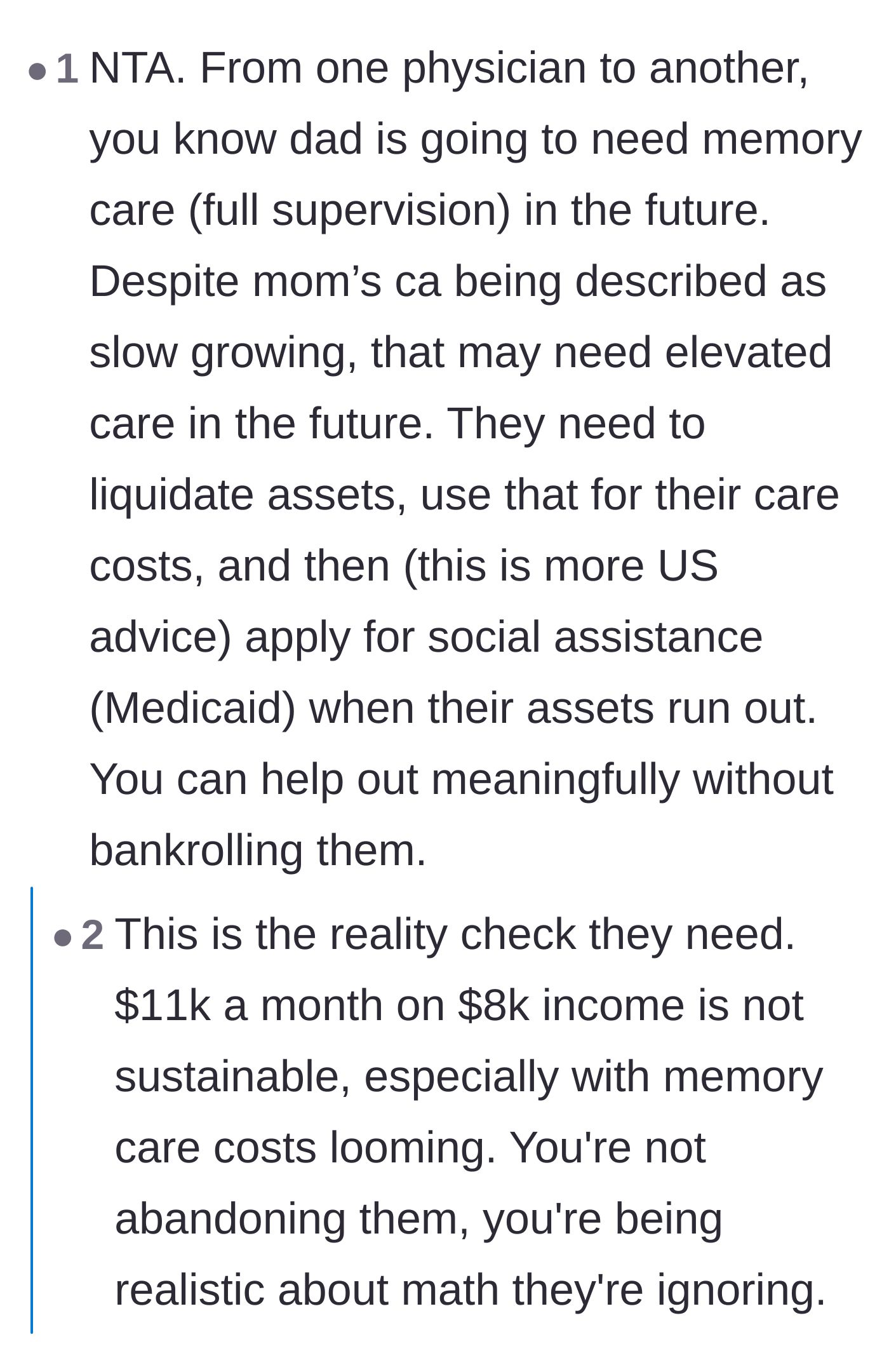 Comment thread 1 - A physician advises liquidating assets for future memory care instead of expecting the son to pay.