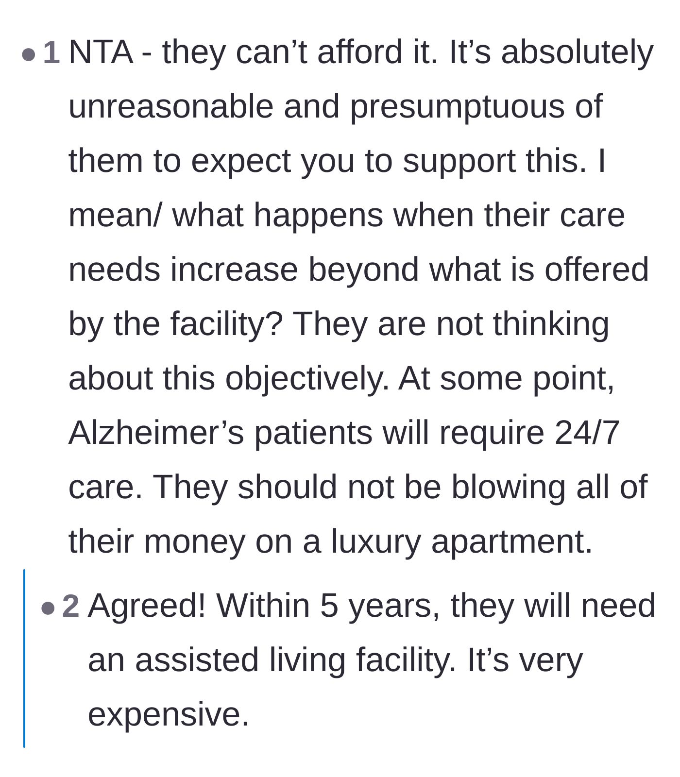 Comment thread 5 - Pointing out the absurdity of blowing a limited budget on luxury when 24/7 care will soon be required.