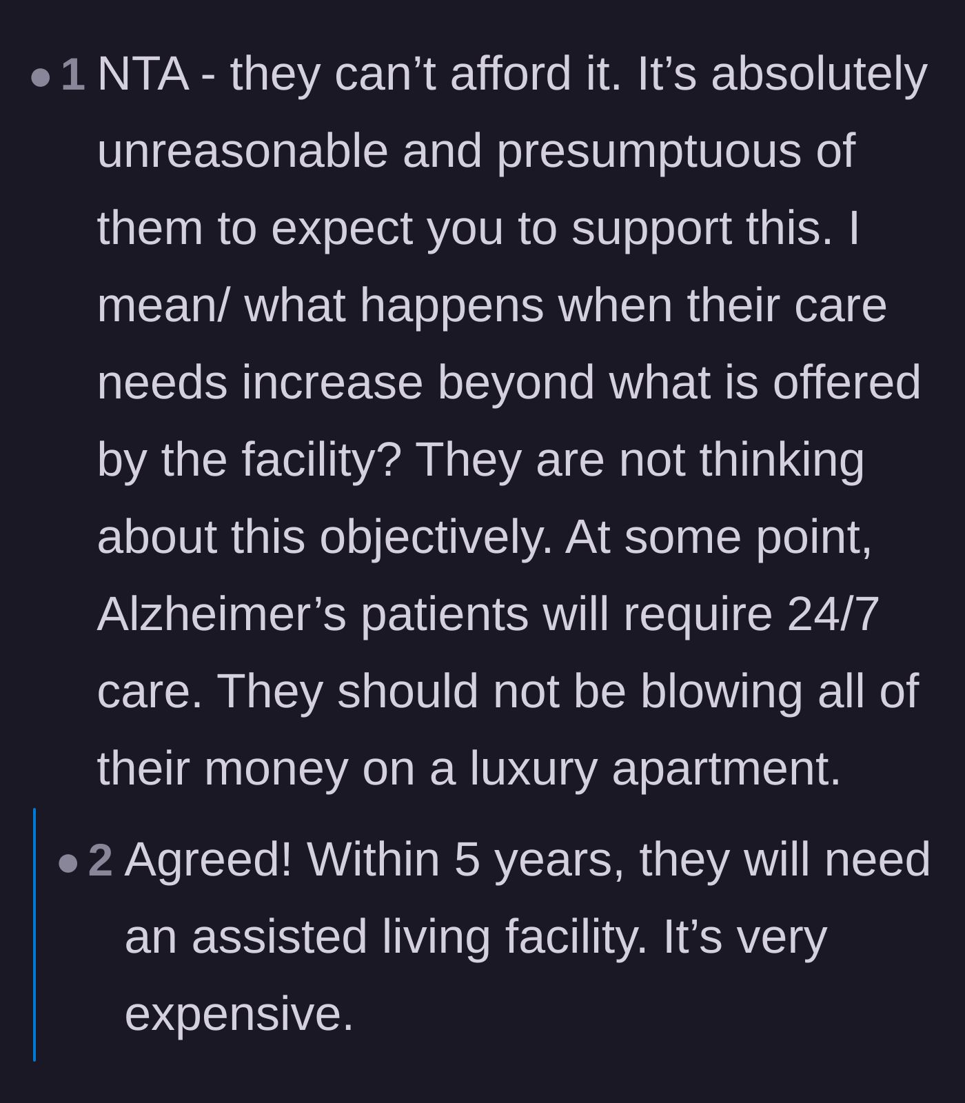 Comment thread 5 - Pointing out the absurdity of blowing a limited budget on luxury when 24/7 care will soon be required.