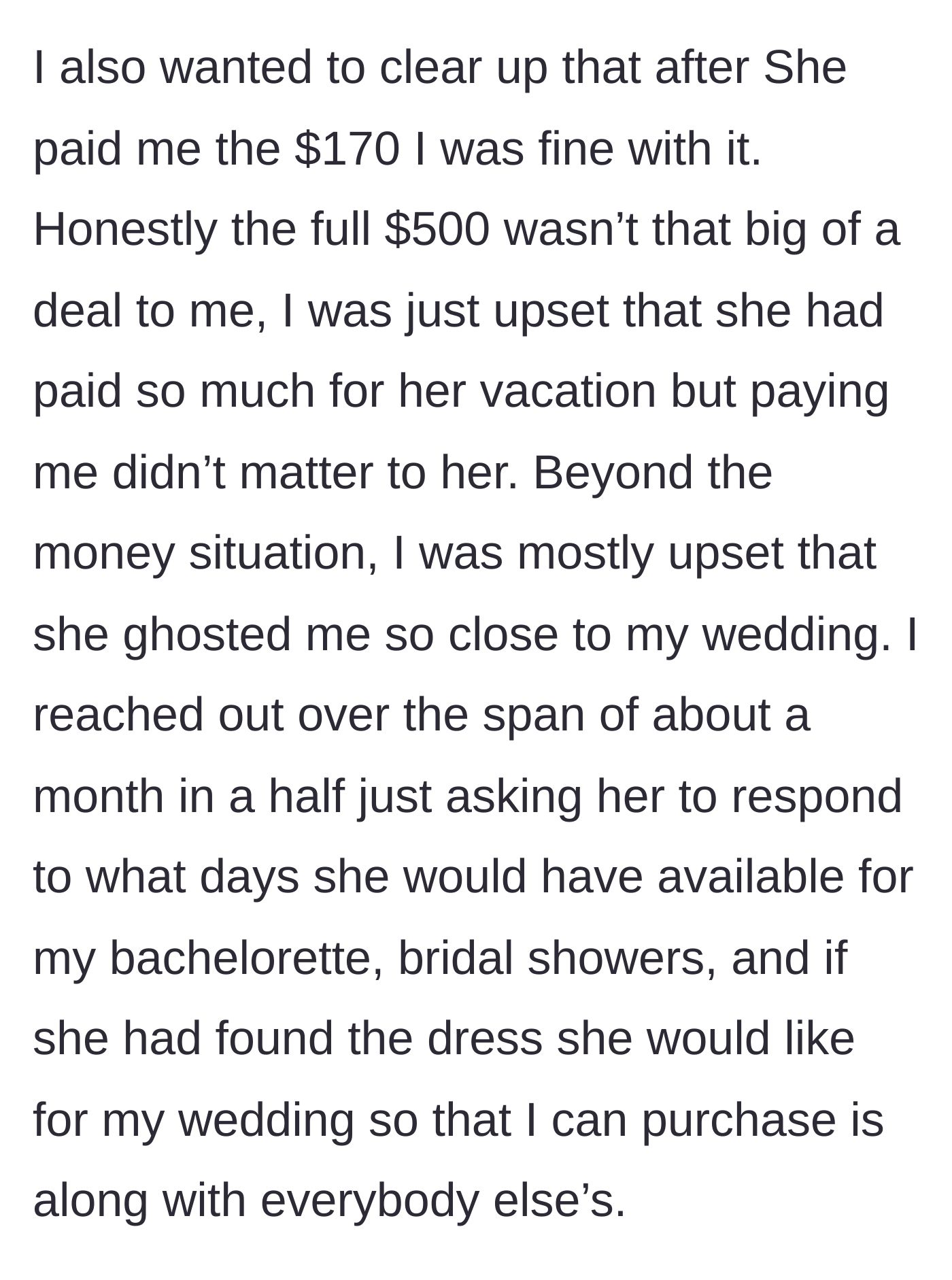 Story part 13 - Bride clarifies she didn't care about the money; she just wanted a text back about wedding planning over a month and a half.