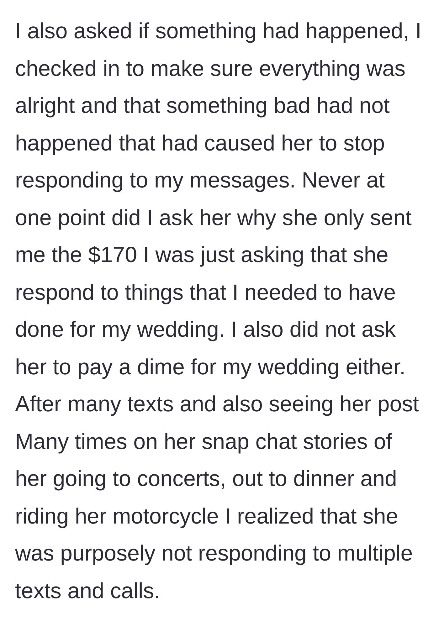Story part 14 - Bride saw the friend actively posting fun Snapchat stories while purposefully ignoring her concerned messages.