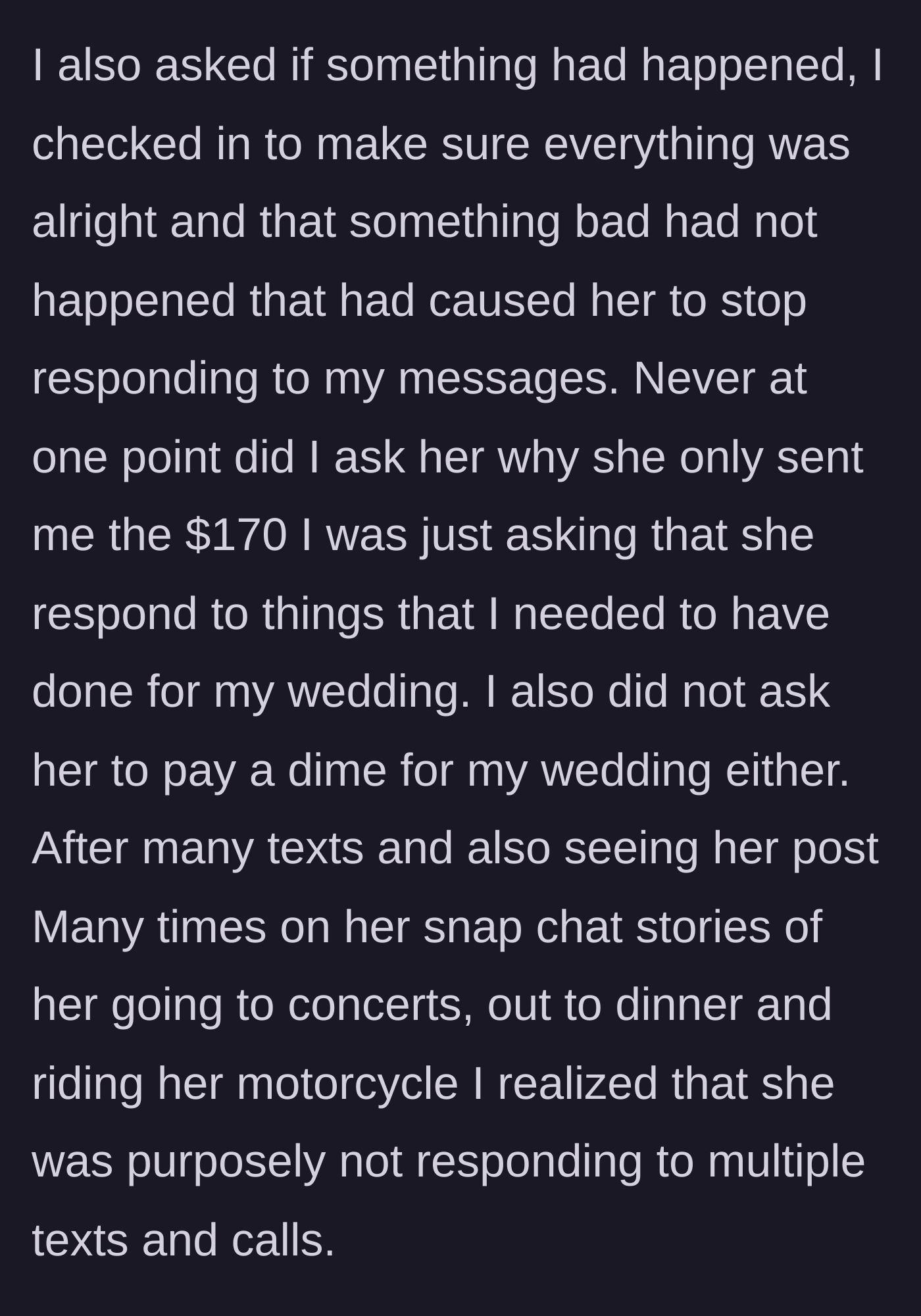Story part 14 - Bride saw the friend actively posting fun Snapchat stories while purposefully ignoring her concerned messages.