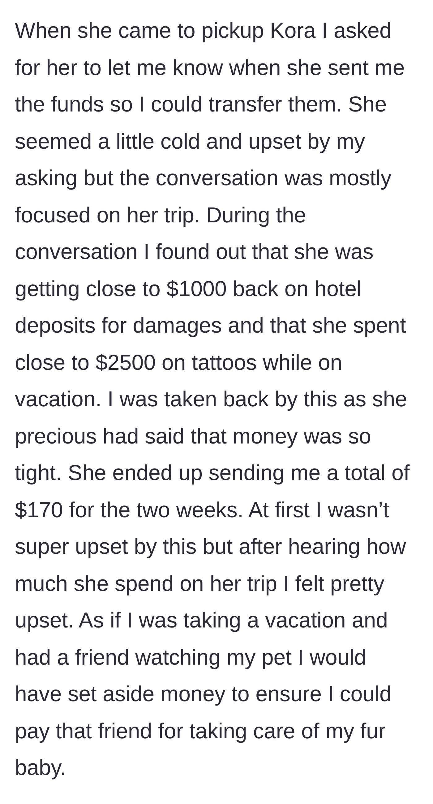 Story part 4 - Friend pays only $170 but reveals she spent $2,500 on tattoos while on her lavish vacation.