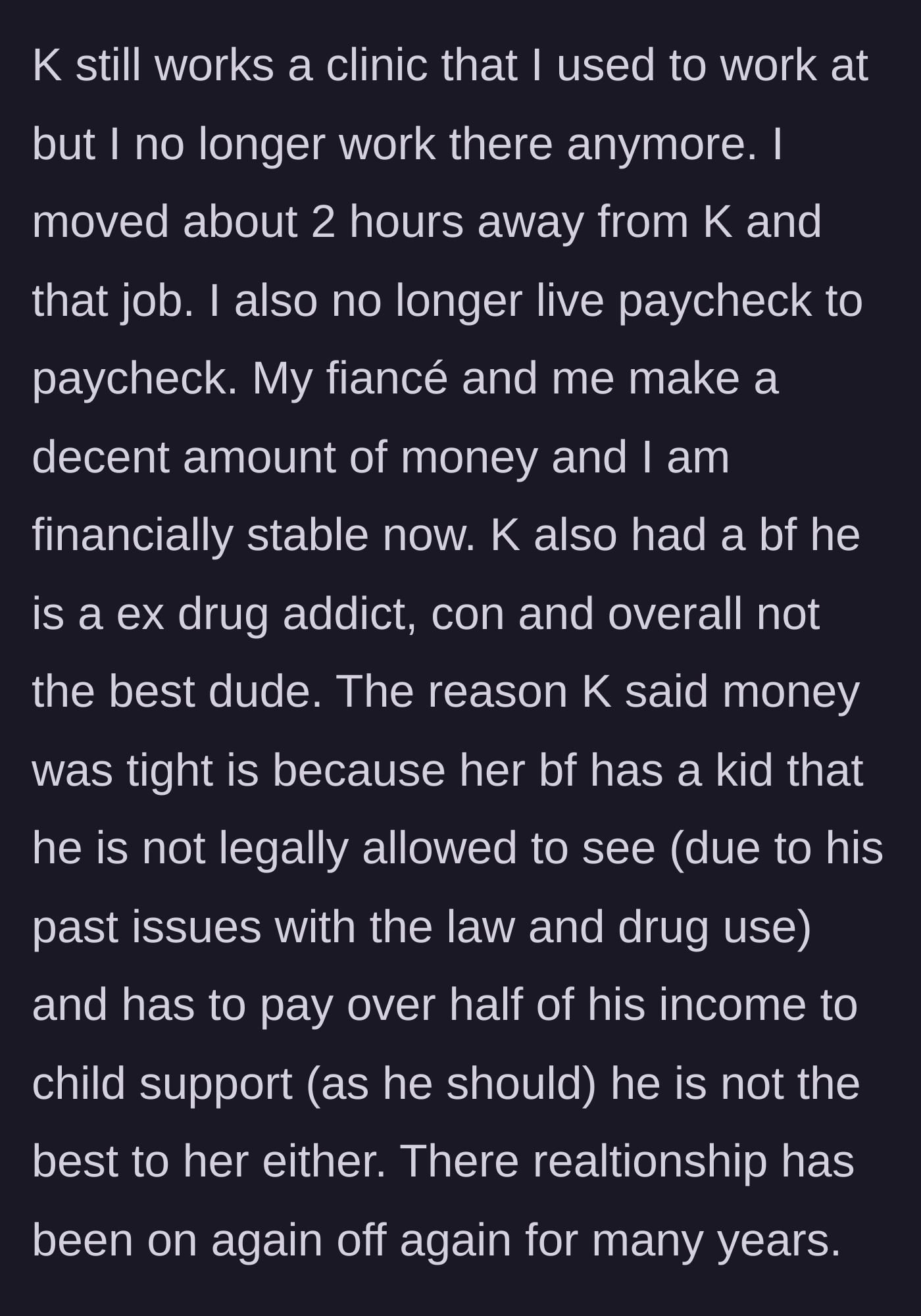 Story part 7 - Update reveals the bride is financially stable, while the friend's broke status stems from a toxic boyfriend's child support.