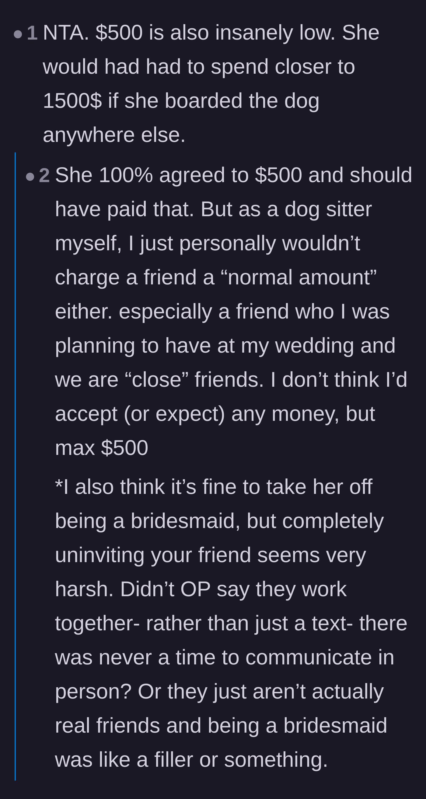 Comment thread 4 - A debate about how $500 was an incredibly cheap rate for dog-sitting, making the friend's lack of gratitude even more infuriating.