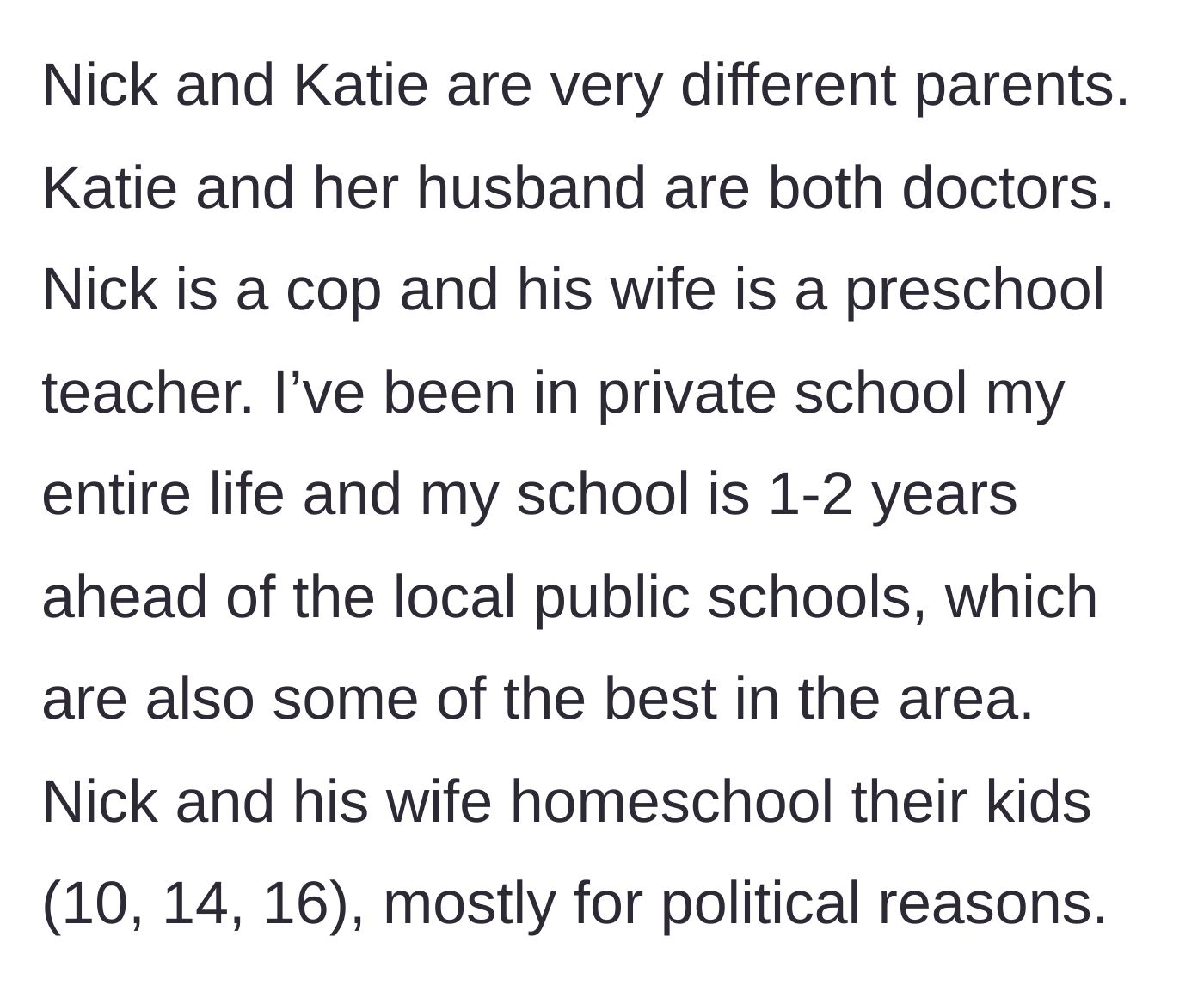Story part 2 - Contrast between the high-achieving adoptive parents and the conservative, homeschooling uncle.