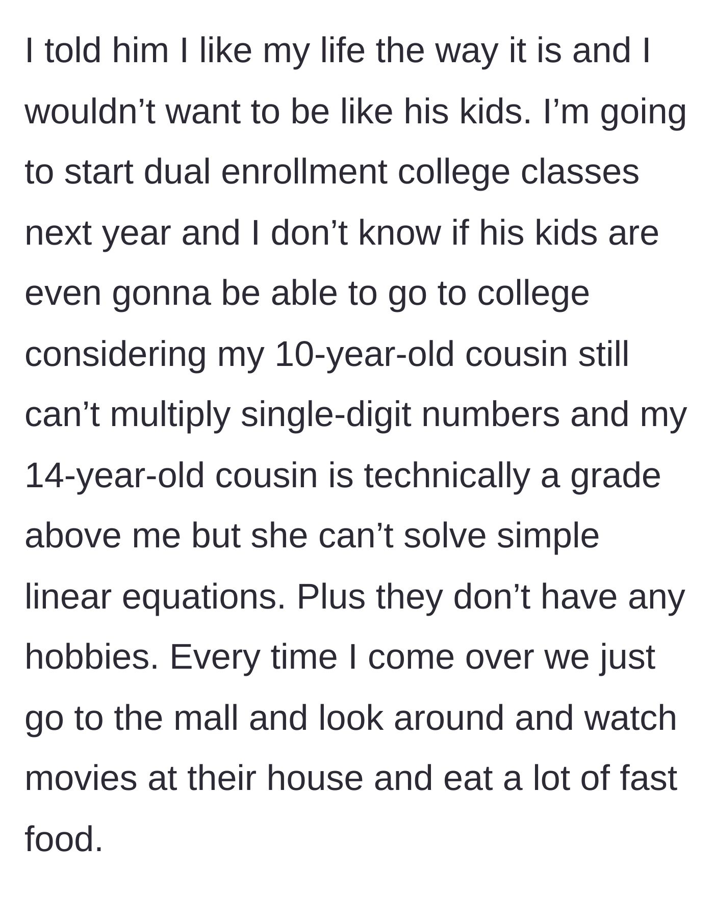 Story part 5 - The teenager snaps back, bluntly exposing her cousins' severe educational deficits and lack of ambition.