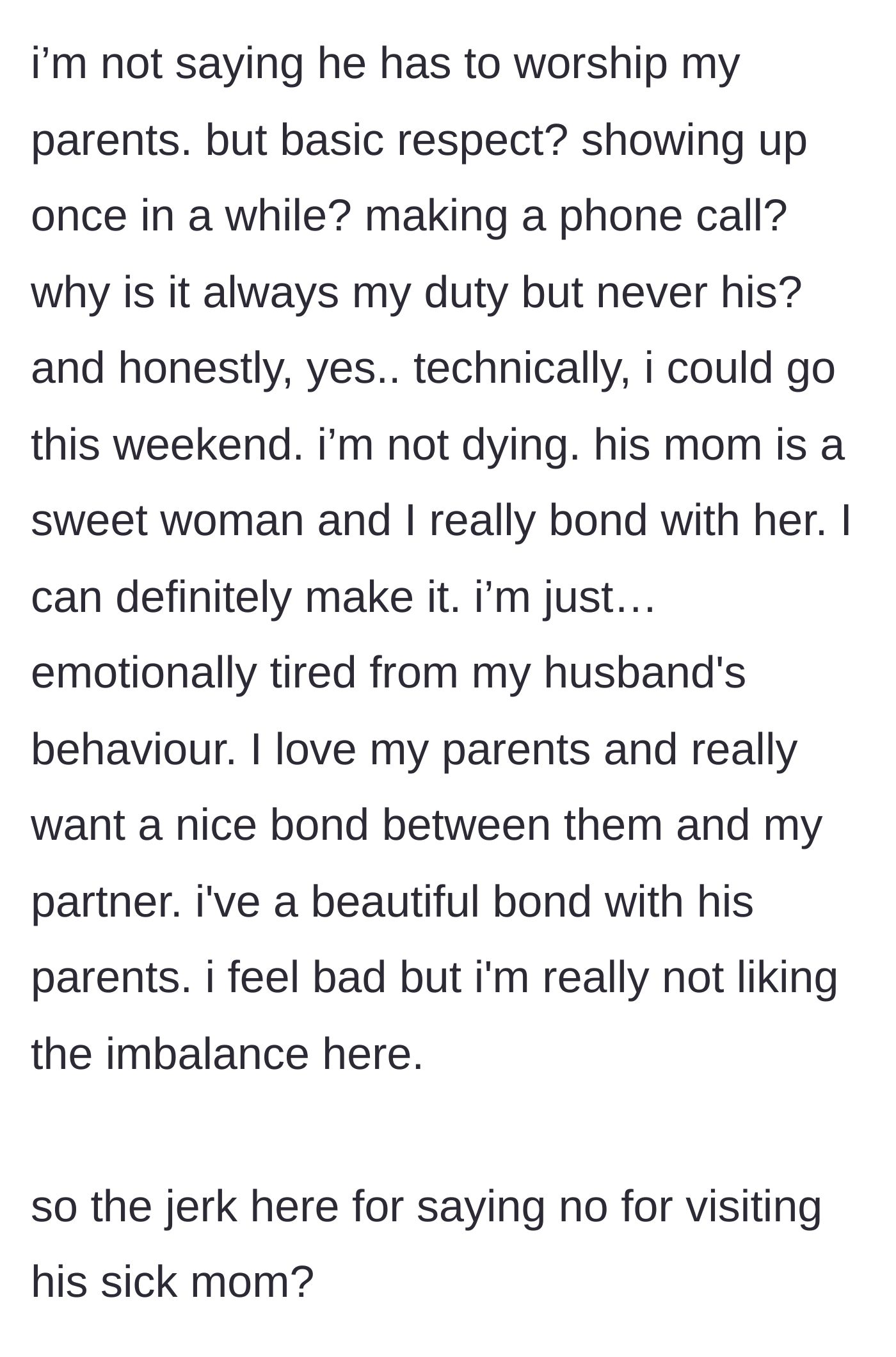 Story part 6 - Wife clarifying she actually loves his mom but is completely emotionally exhausted by her husband's double standards.