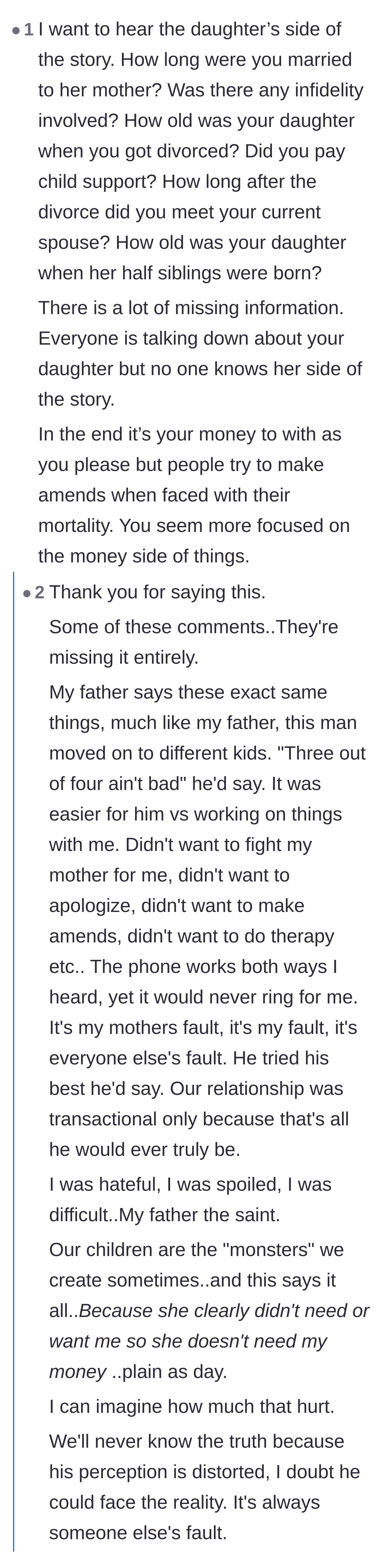 Comment thread 4 - Skeptical readers demanding the daughter's side of the story and suspecting the father of leaving out crucial details.
