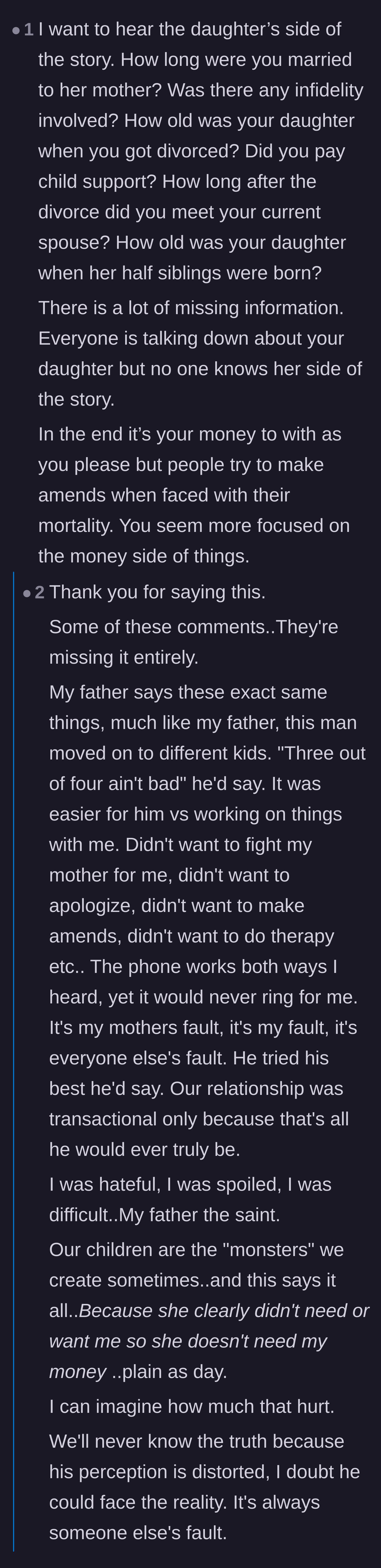 Comment thread 4 - Skeptical readers demanding the daughter's side of the story and suspecting the father of leaving out crucial details.
