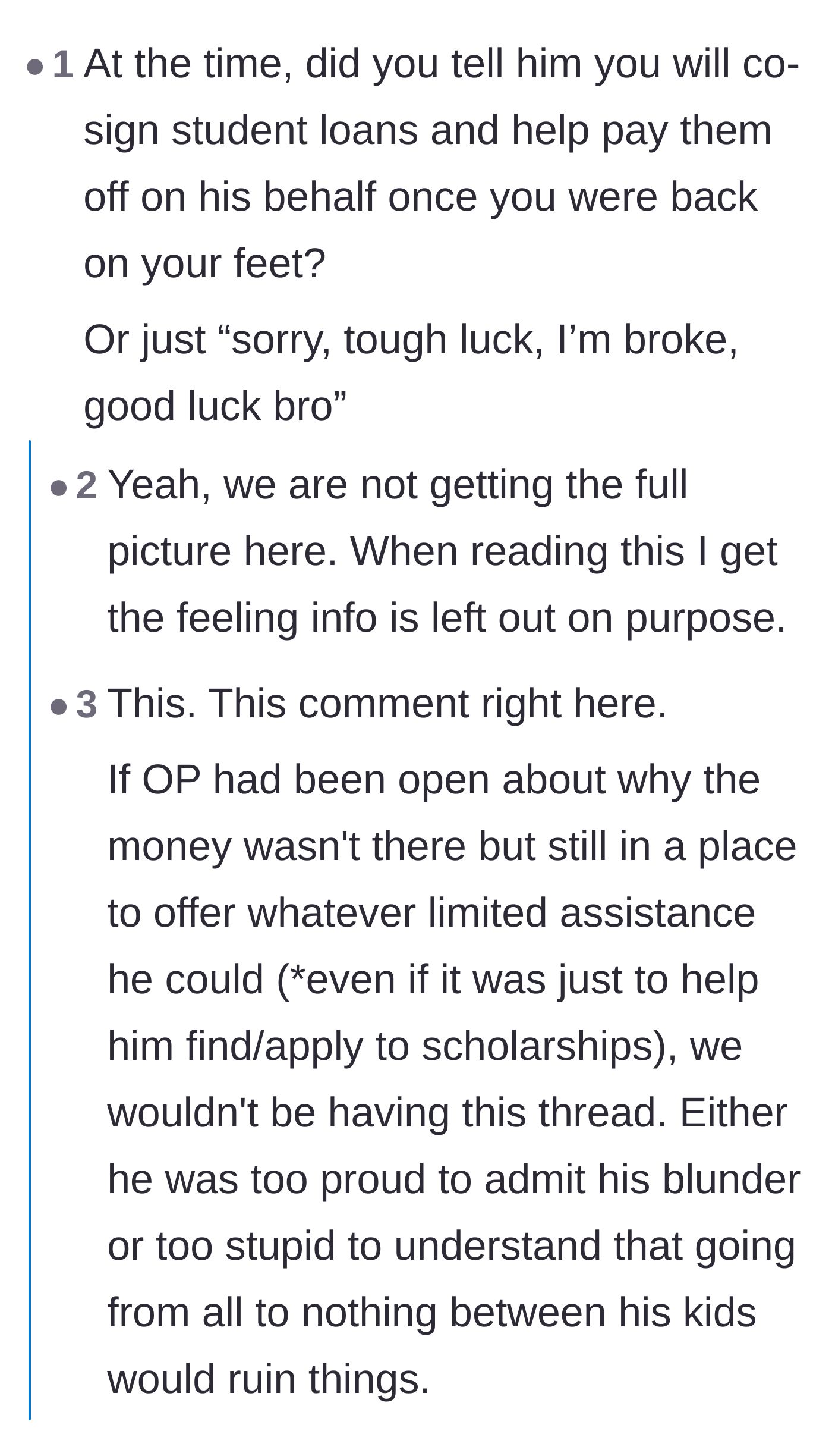 Comment thread questioning if the father offered alternative solutions like co-signing student loans or if he simply abandoned the son to figure it out alone.
